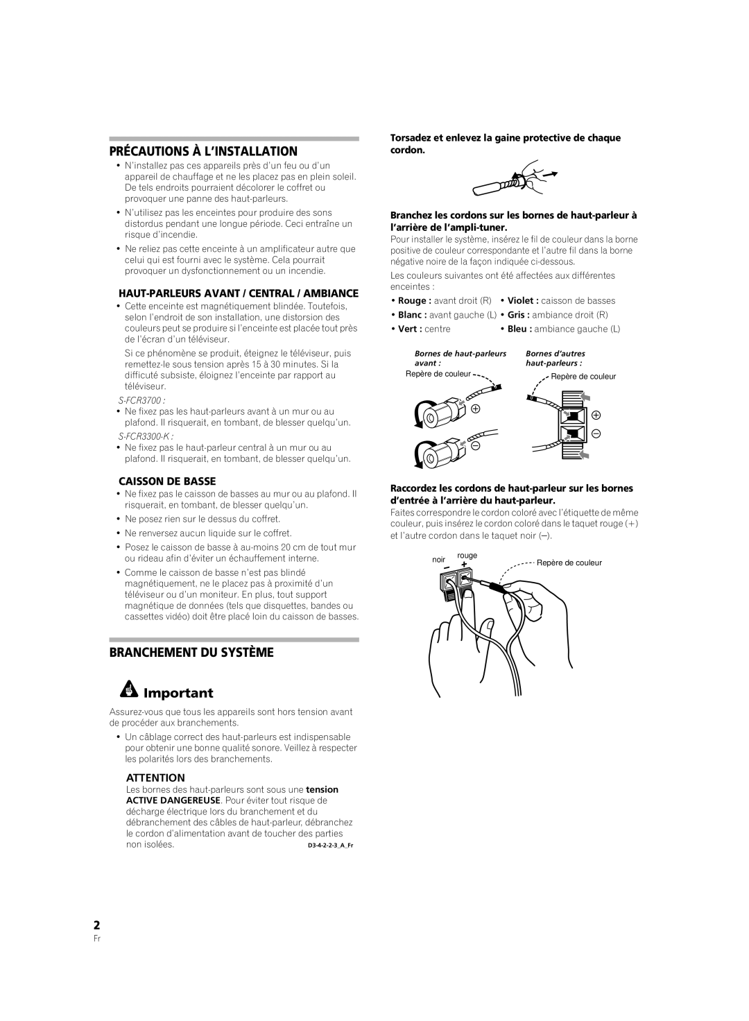 Pioneer S-FCR3300-K warranty Précautions À L’INSTALLATION, Branchement DU Système, HAUT-PARLEURS Avant / Central / Ambiance 