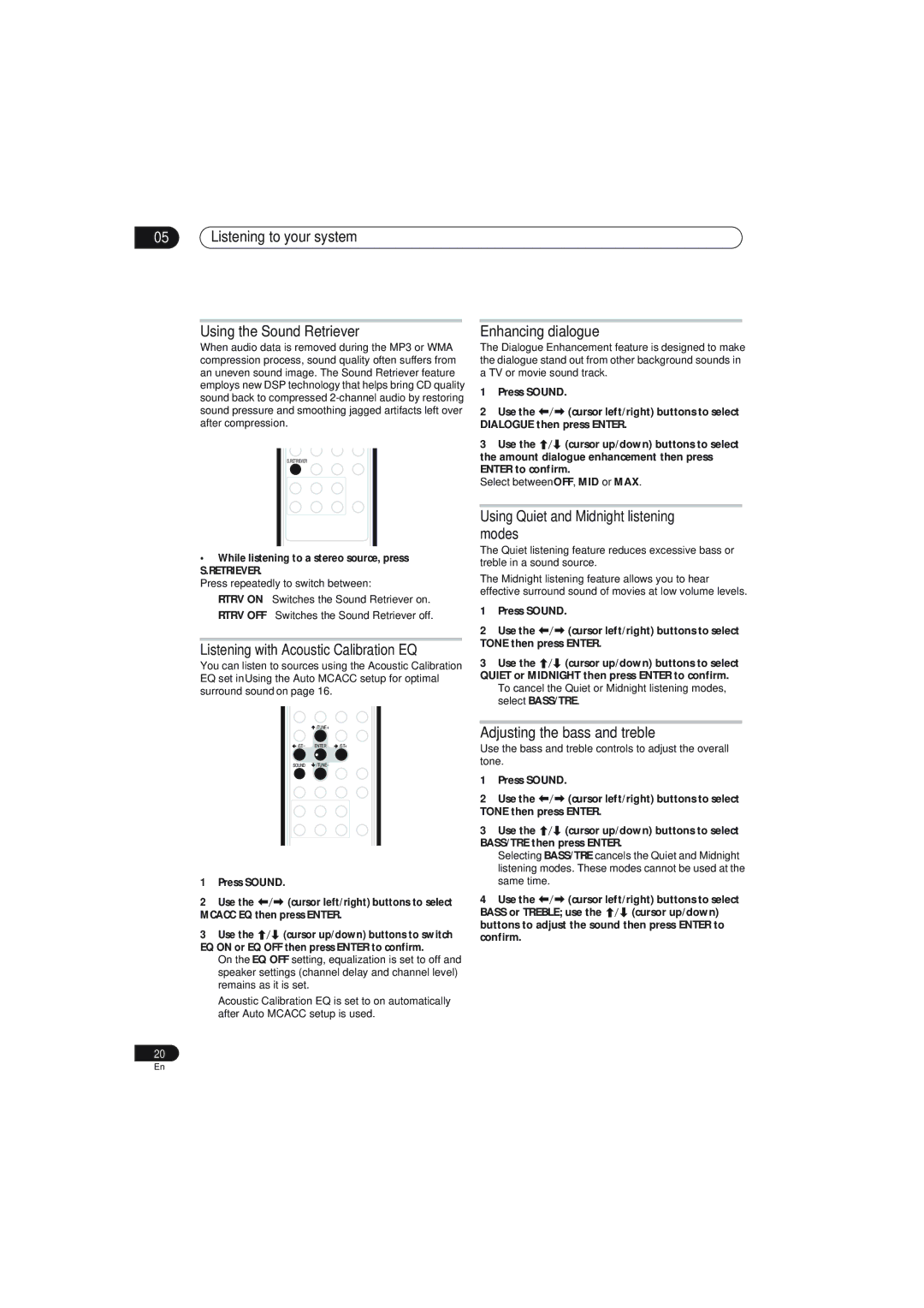 Pioneer S-X360 manual Listening to your system Using the Sound Retriever, Enhancing dialogue, Adjusting the bass and treble 