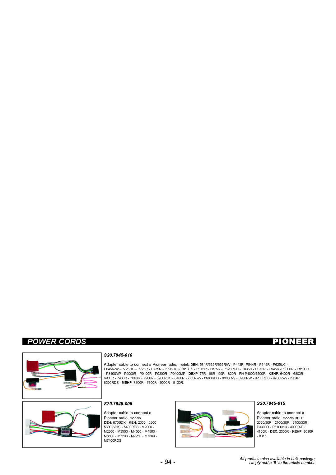 Pioneer S20.7945-010 manual Power Cords, S20.7945-005, S20.7945-015, Adapter cable to connect a Pioneer radio, models 