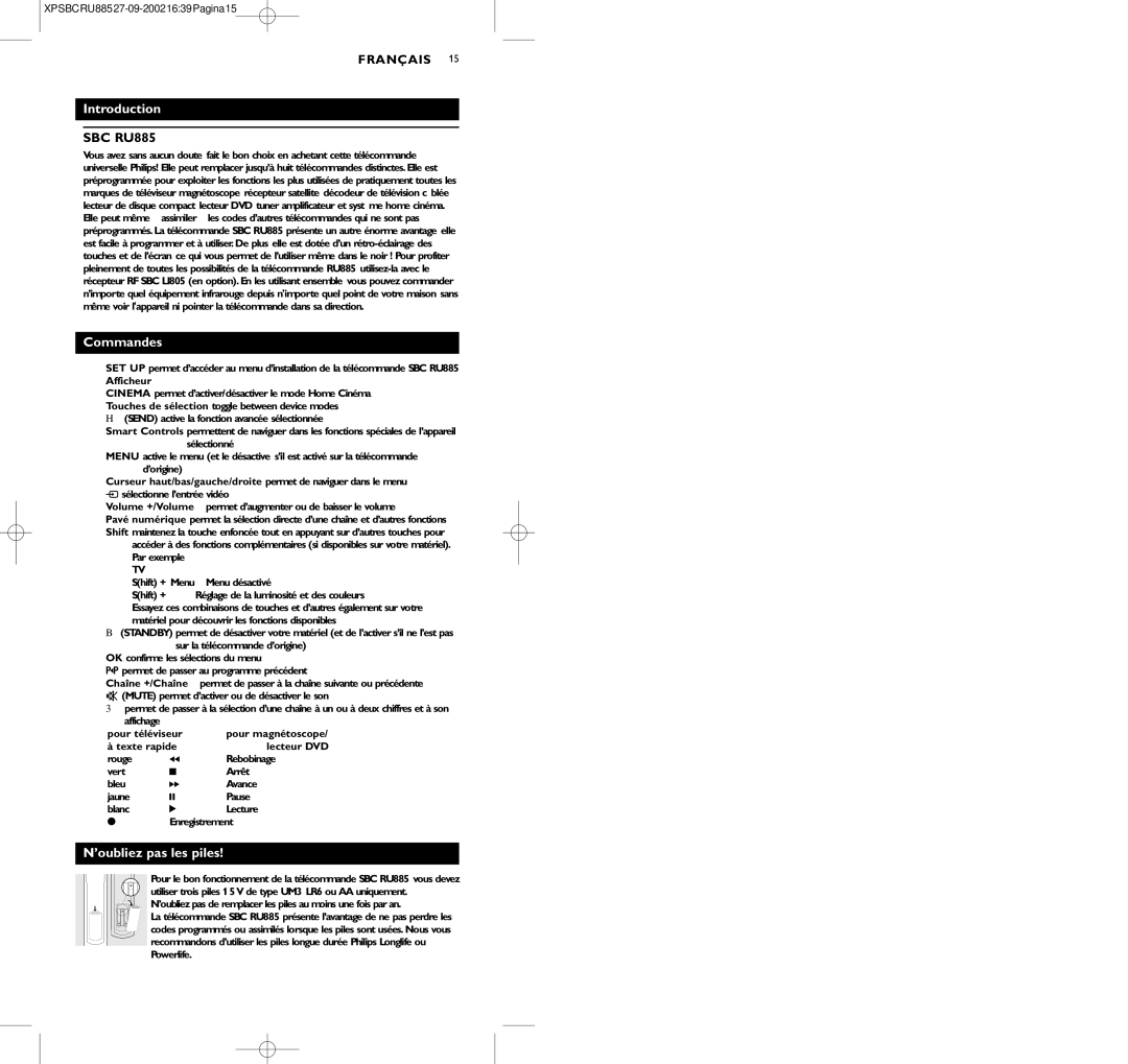 Pioneer SBC RU 885/00 manual Commandes, ’oubliez pas les piles 