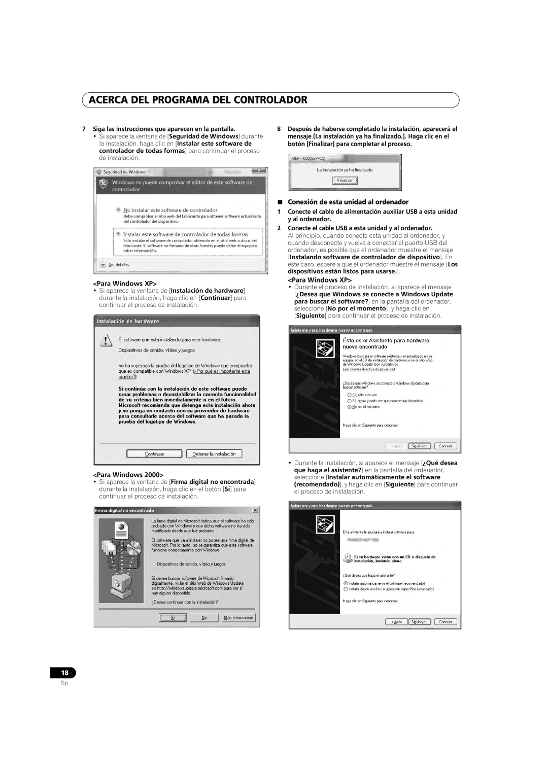 Pioneer SEP-C1 Para Windows XP,  Conexión de esta unidad al ordenador, Siga las instrucciones que aparecen en la pantalla 