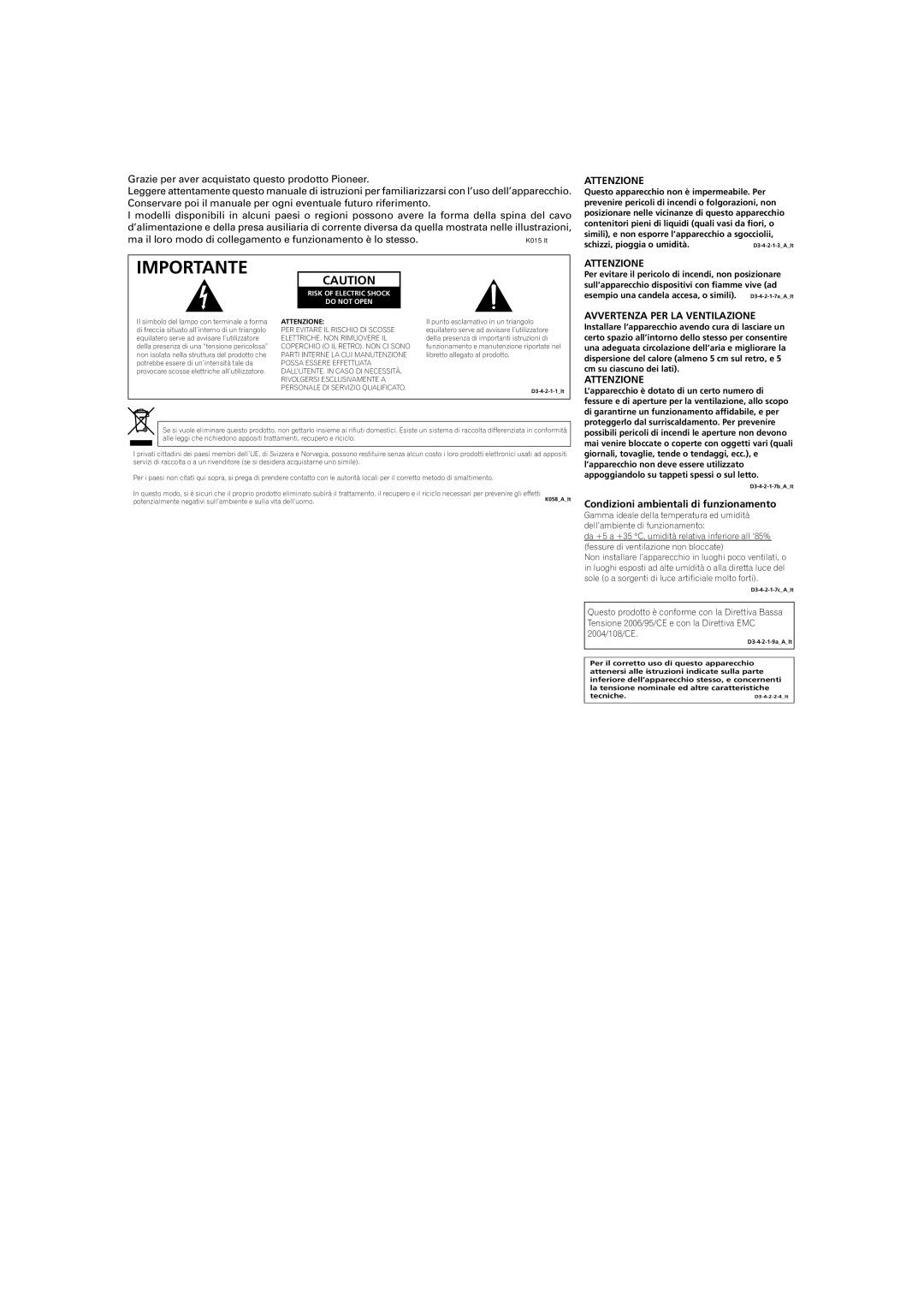 Pioneer SEP-C1 operating instructions Attenzione, Avvertenza PER LA Ventilazione, Condizioni ambientali di funzionamento 