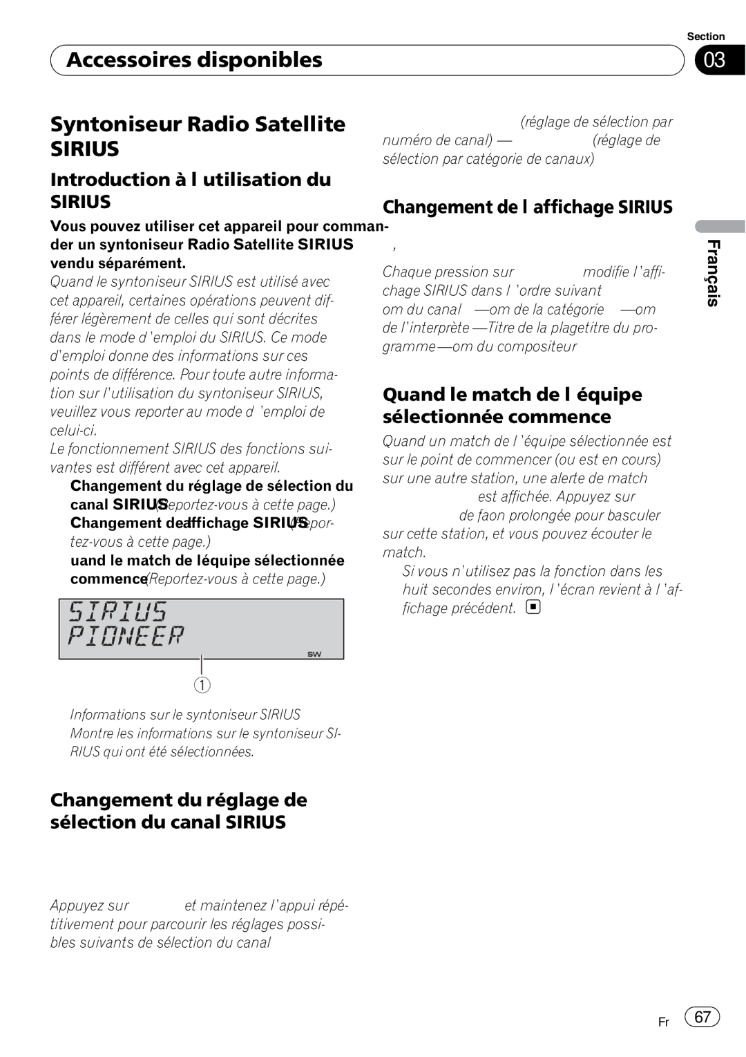 Pioneer SRC7127-B/N operation manual Accessoires disponibles Syntoniseur Radio Satellite, Introduction à l’utilisation du 