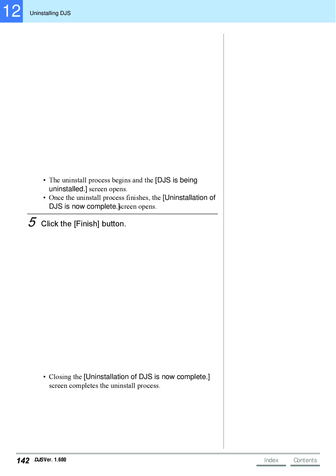 Pioneer SVJ-DL01D, SVJ-DS01D manual Click the Finish button 