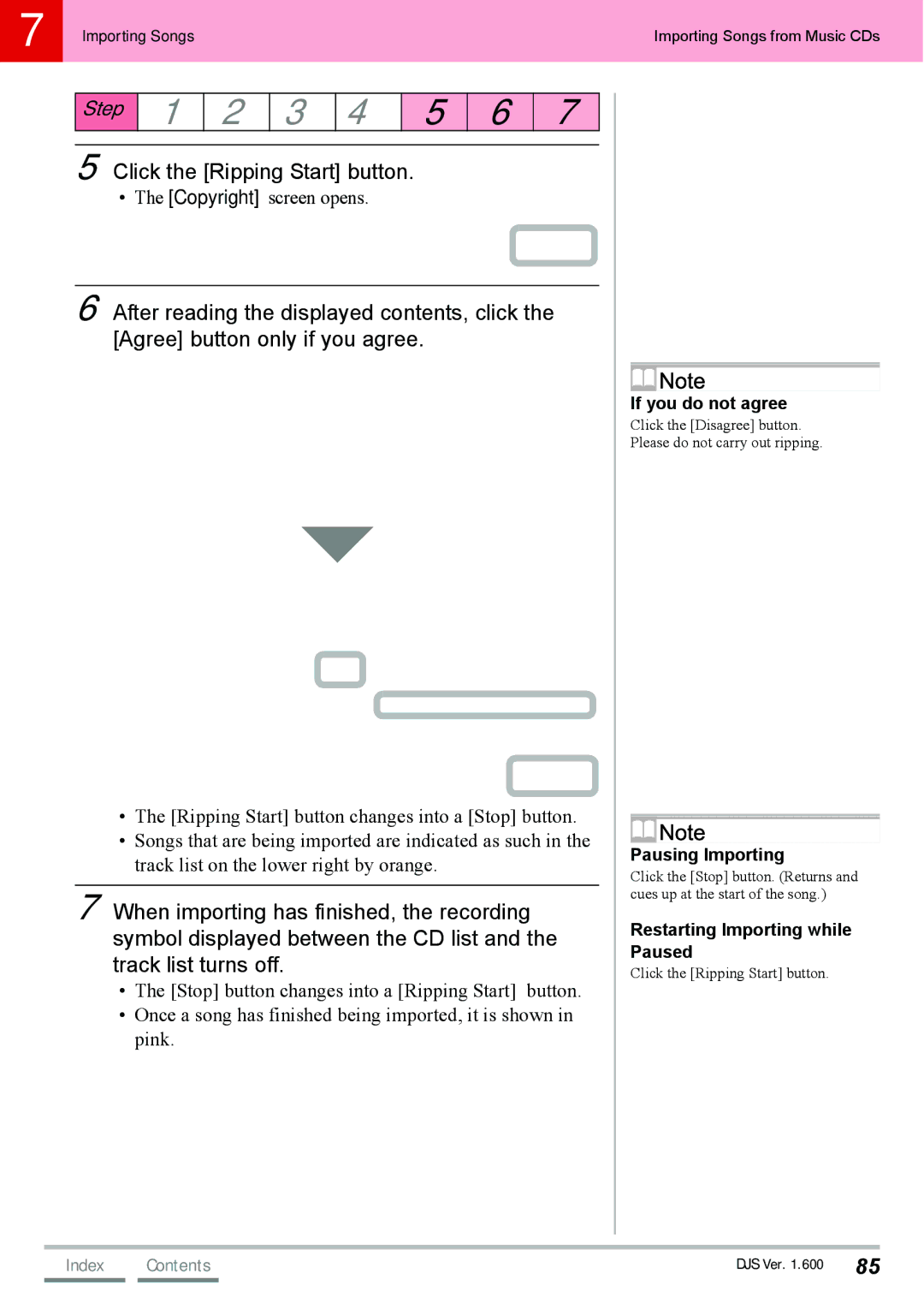 Pioneer SVJ-DL01D, SVJ-DS01D manual Click the Ripping Start button, If you do not agree, Pausing Importing 