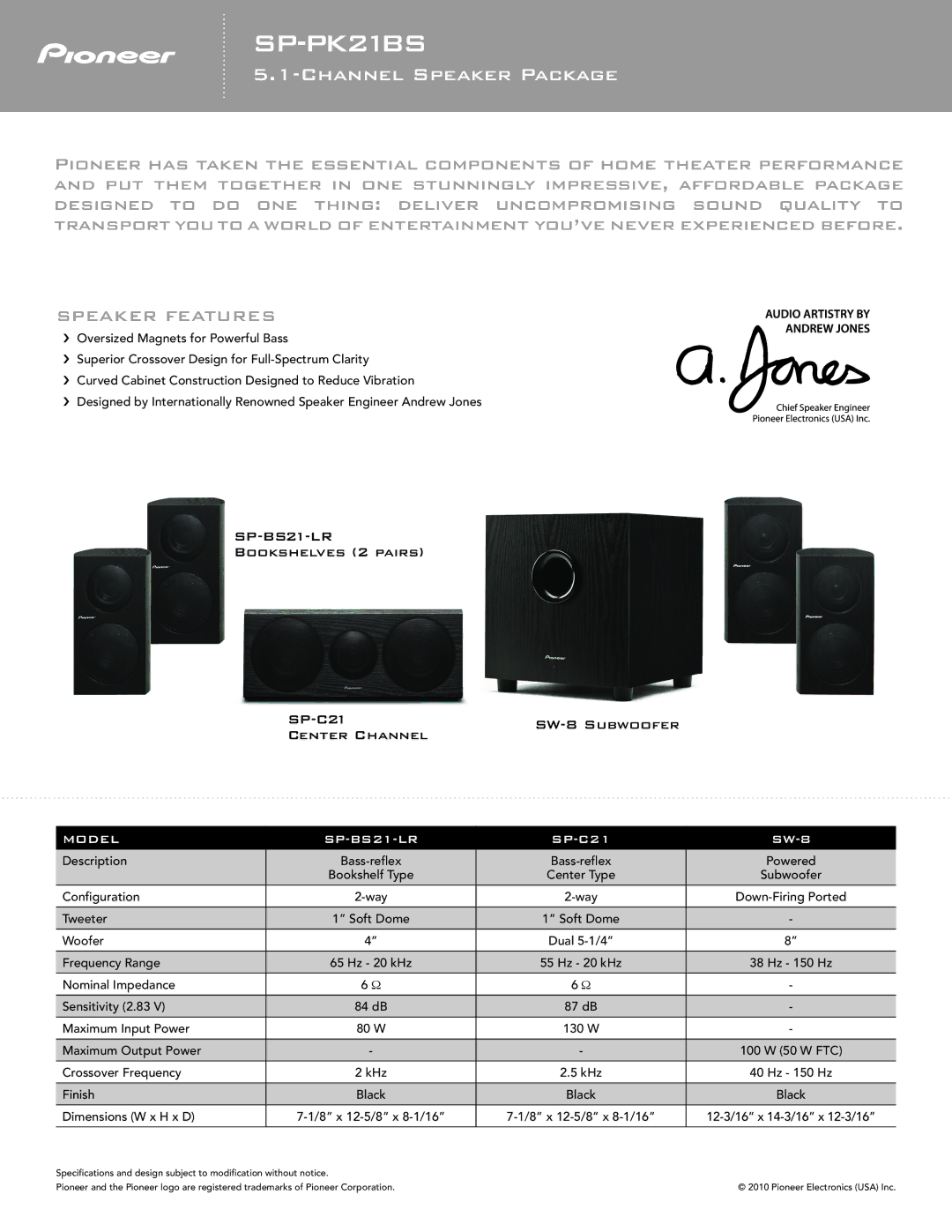 Pioneer SP-C21, SW-8, SP-BS21-LR specifications SP-PK21BS, Channel Speaker Package, Speaker Features 