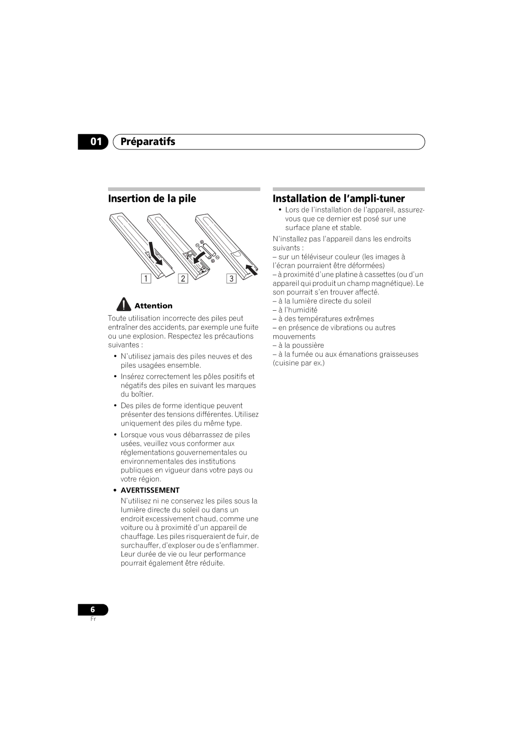 Pioneer SX-A6MK2-K operating instructions 01 Préparatifs Insertion de la pile, Installation de l’ampli-tuner 