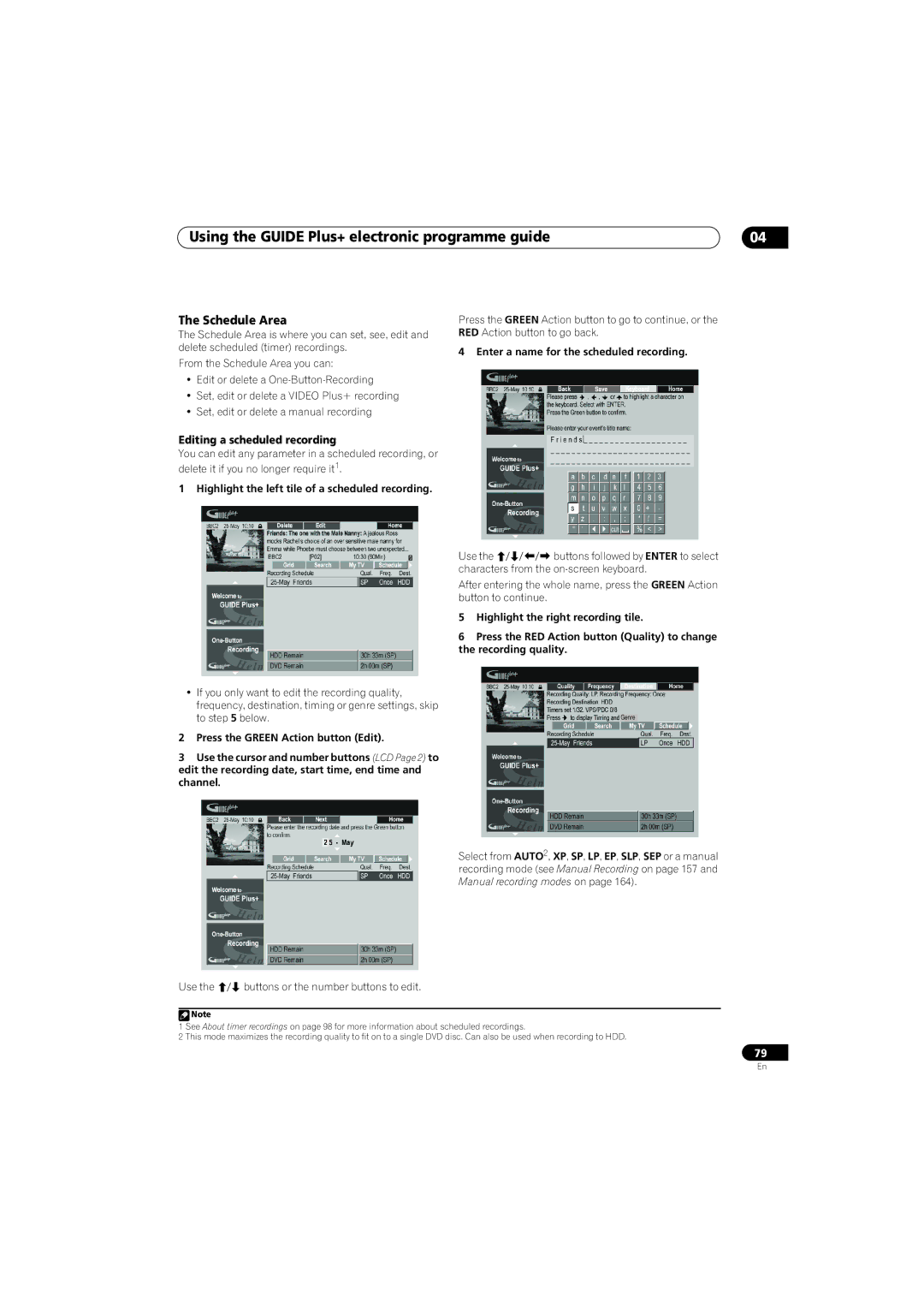 Pioneer SX-LX70SW manual Schedule Area, Editing a scheduled recording, Highlight the left tile of a scheduled recording 