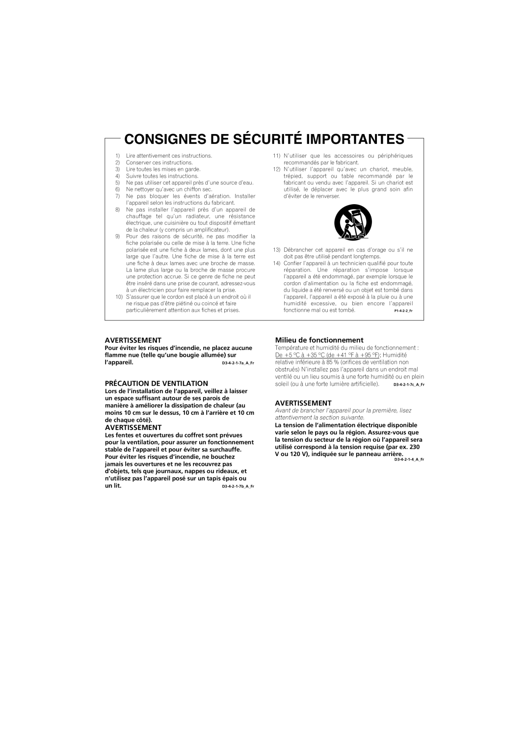 Pioneer SX-LX70SW operating instructions Consignes DE Sécurité Importantes, Milieu de fonctionnement 