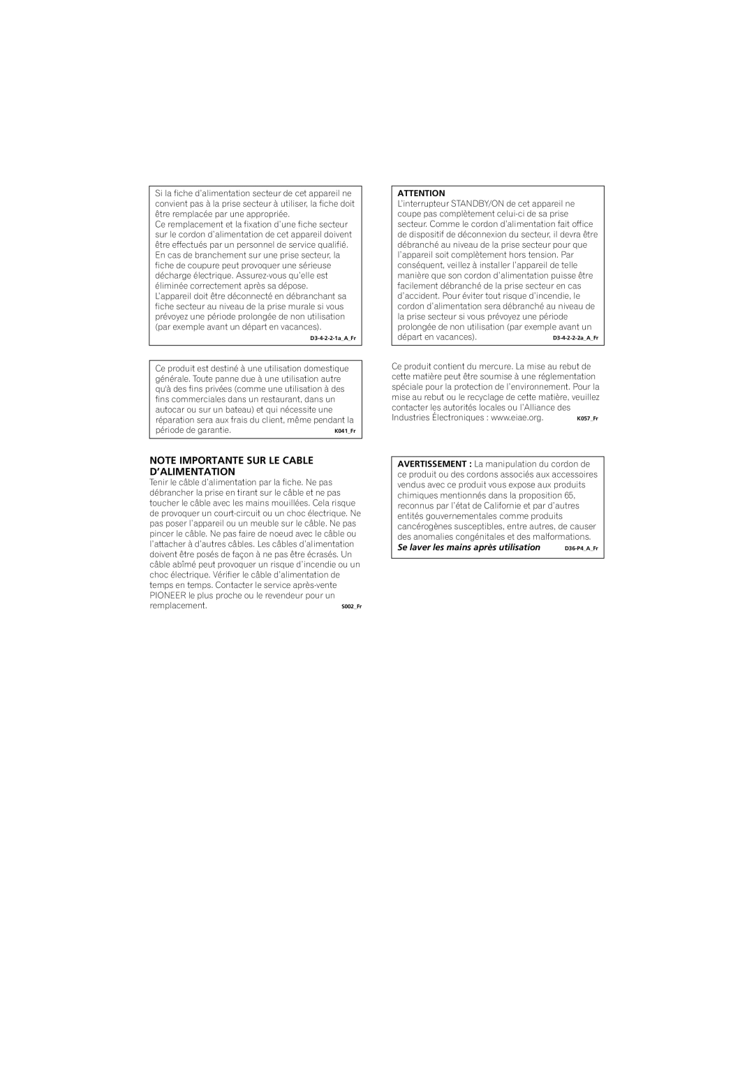 Pioneer SX-LX70SW operating instructions Se laver les mains après utilisation 