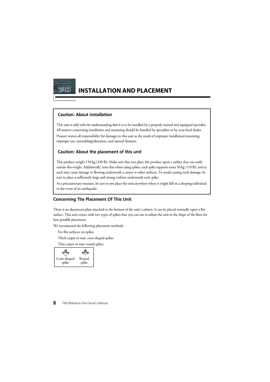 Pioneer TAD-R1 owner manual Installation and Placement, Concerning The Placement Of This Unit 