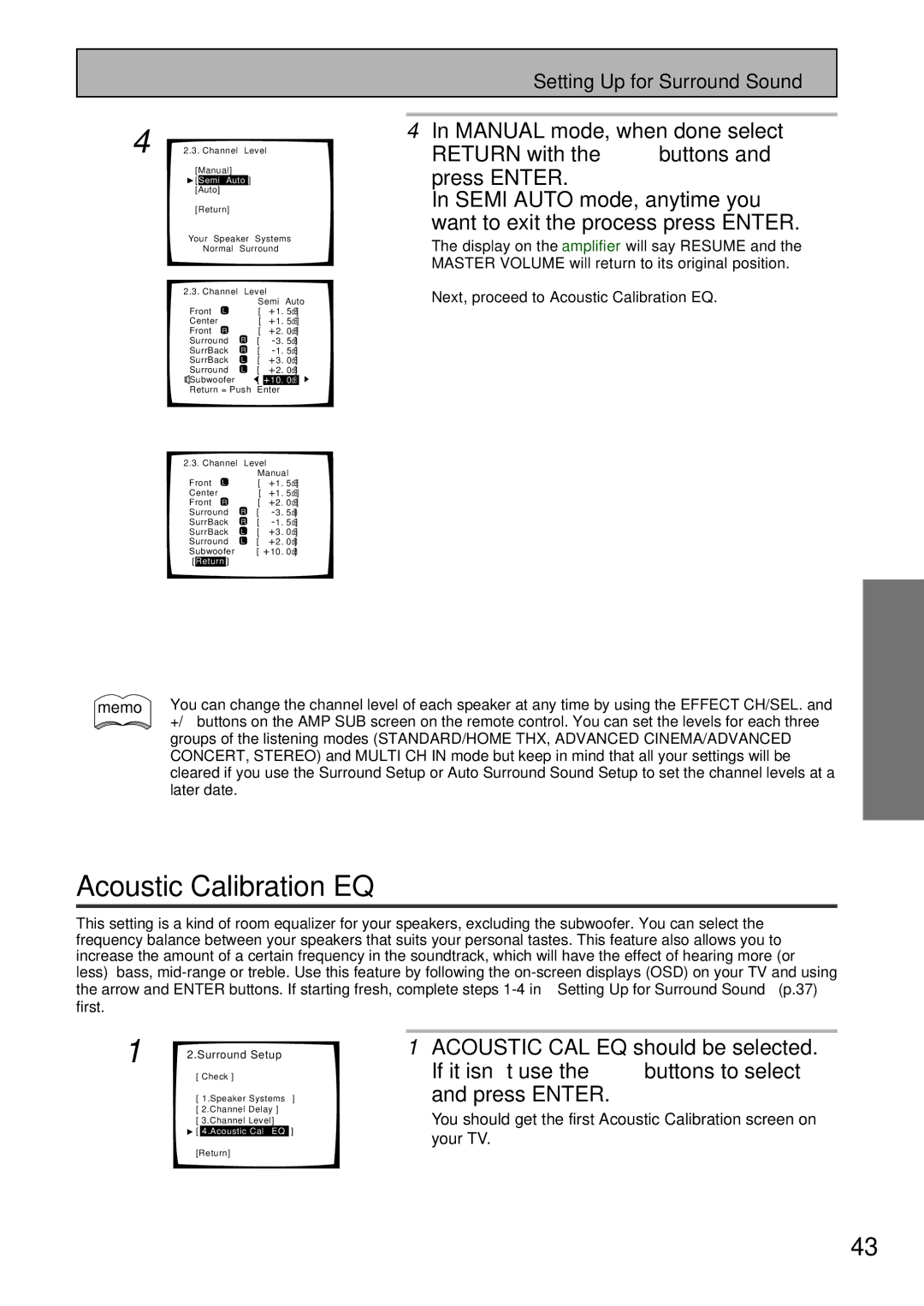 Pioneer VSA-AX10 Acoustic Calibration EQ, Acoustic CAL EQ should be selected, If it isn’t use the 5∞ buttons to select 