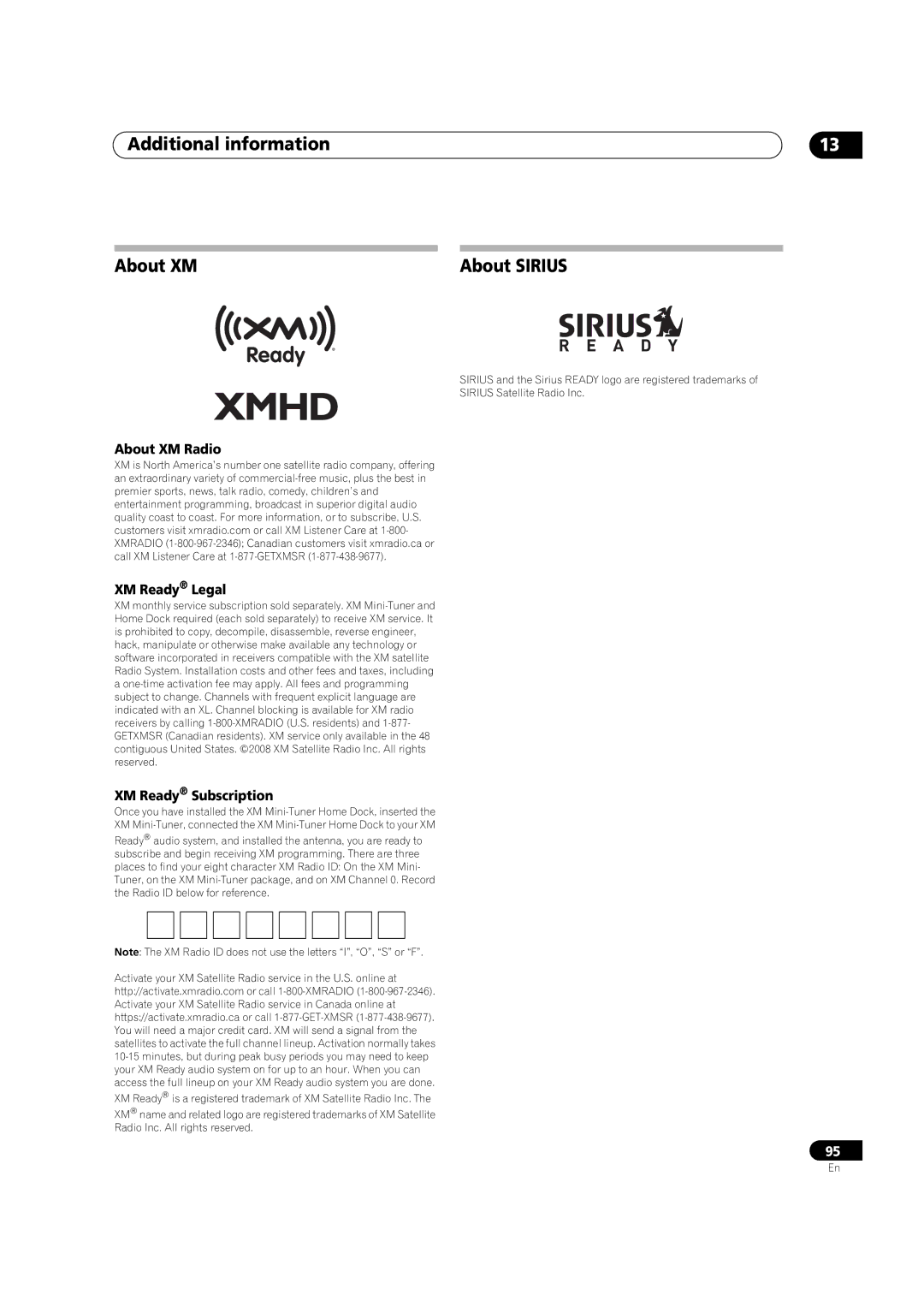 Pioneer VSX-01TXH manual Additional information About XM, About XM Radio XM Ready Legal, XM Ready Subscription 