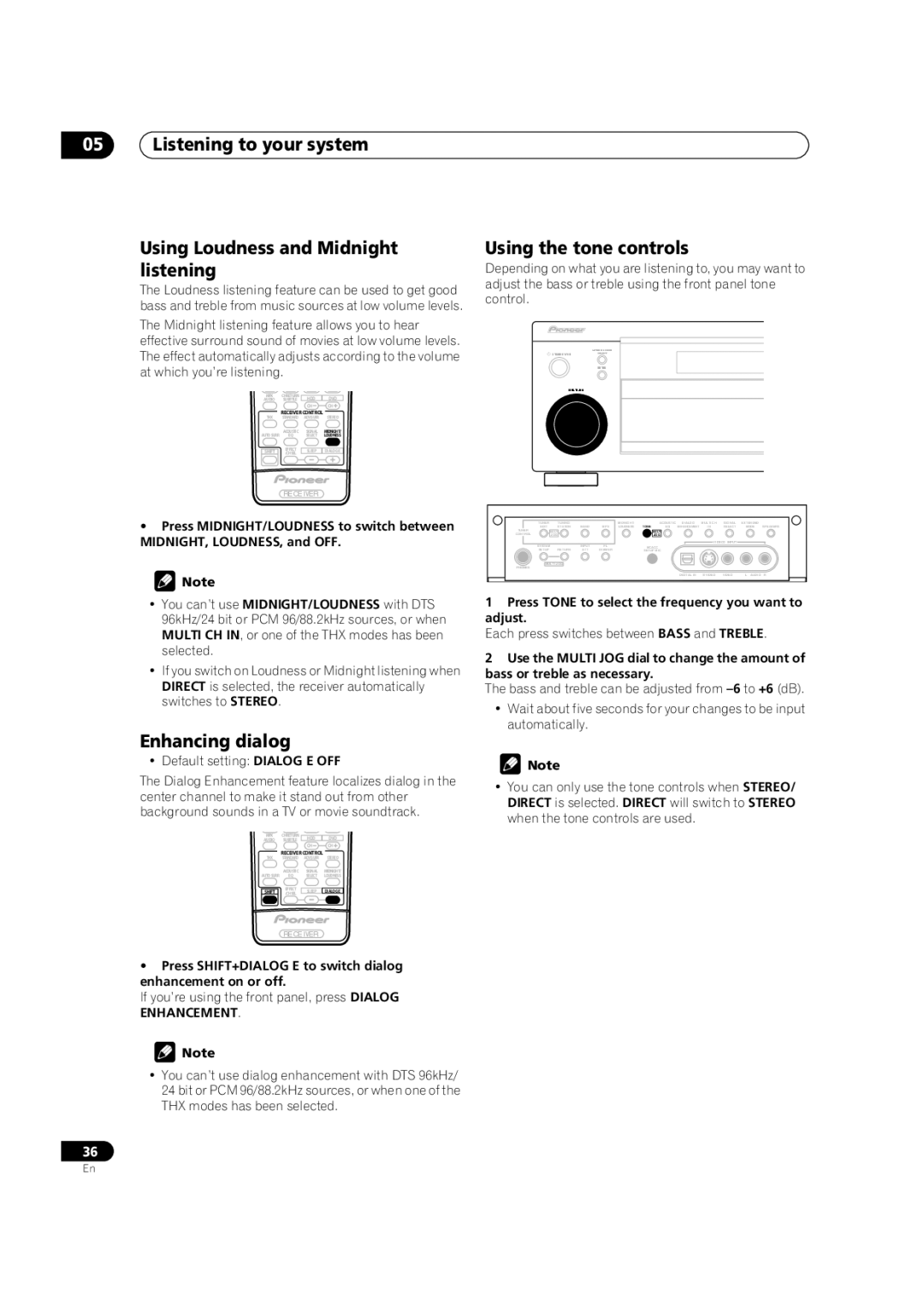 Pioneer VSX-1014TX Using the tone controls, Enhancing dialog, Press SHIFT+DIALOG E to switch dialog enhancement on or off 