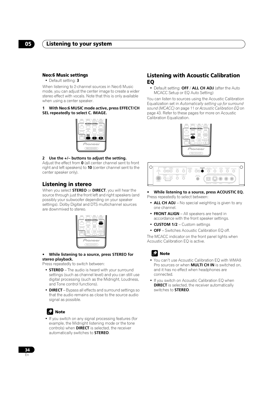 Pioneer VSX-1015TX operating instructions Listening in stereo, Listening with Acoustic Calibration, Neo6 Music settings 