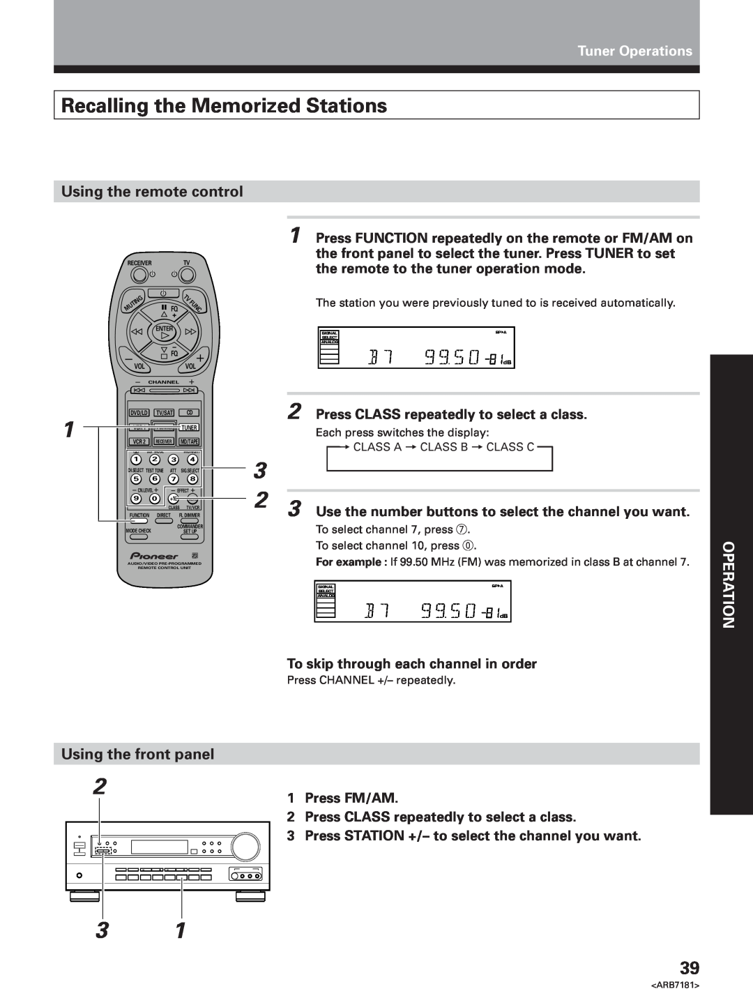 Pioneer VSX-21 manual Recalling the Memorized Stations, Using the remote control, Using the front panel, Set Up Operation 