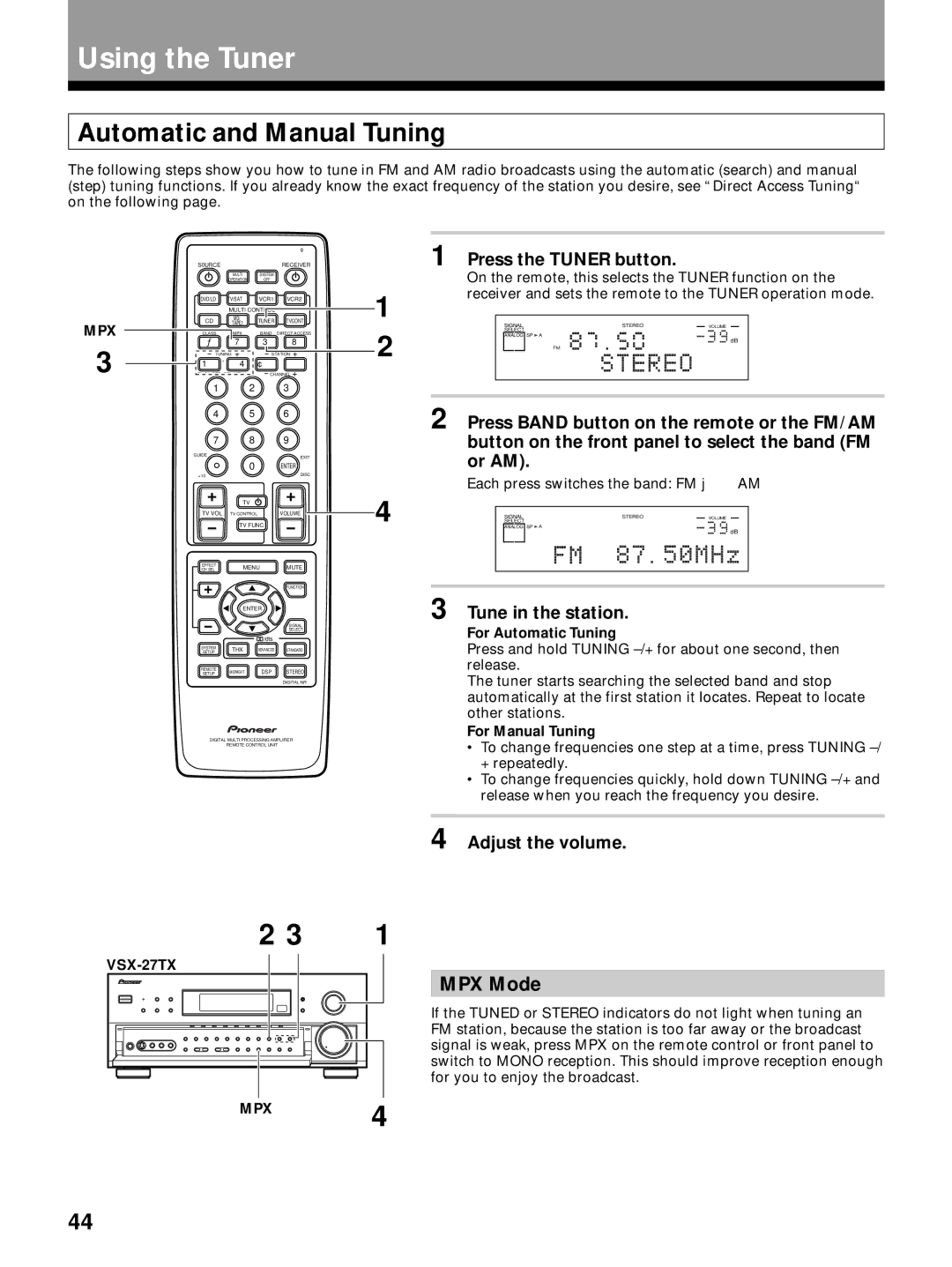 Pioneer VSX-24TX, VSX-27TX, VSX-26TX manual Using the Tuner, Automatic and Manual Tuning, MPX Mode 