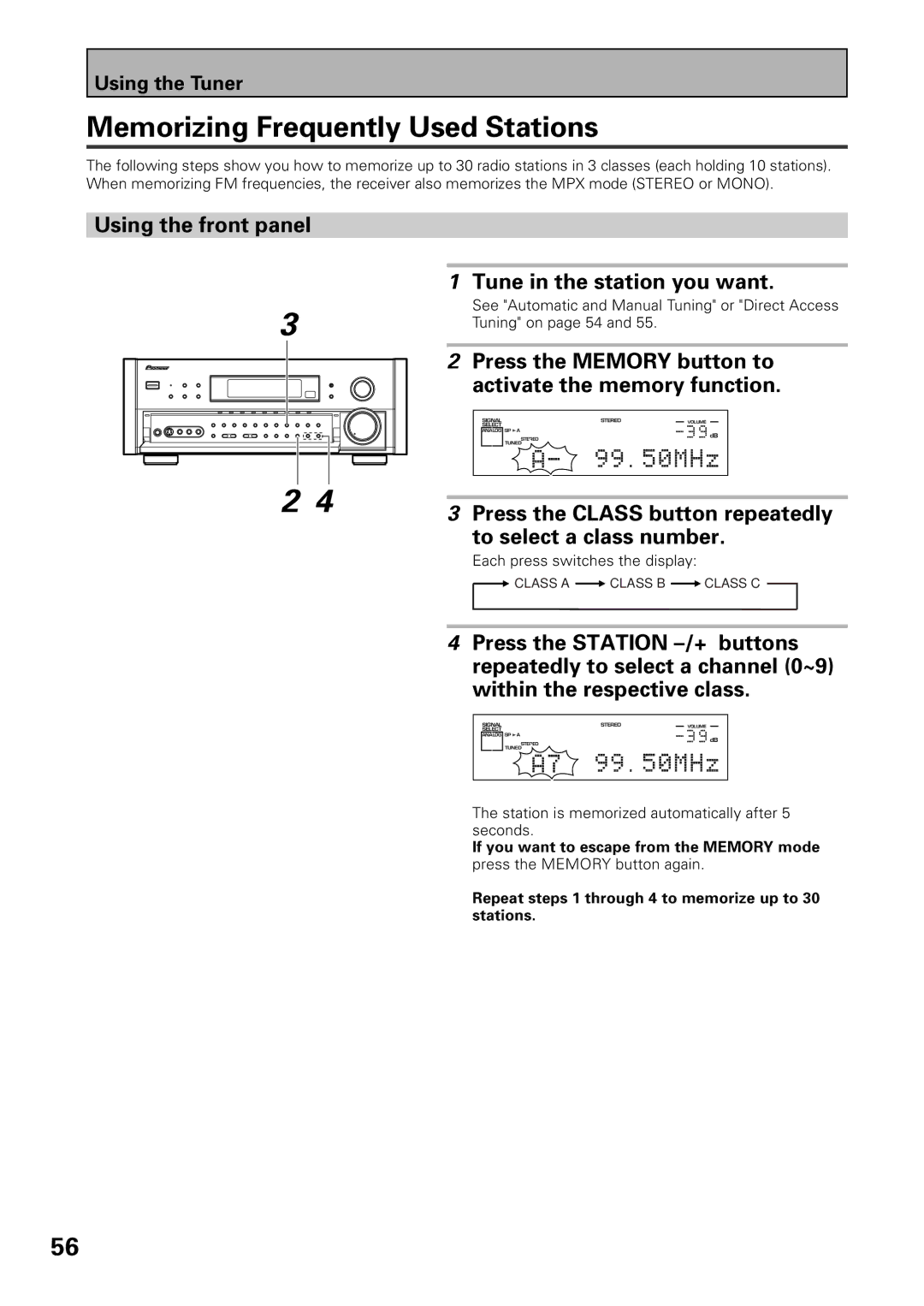 Pioneer VSX-39TX manual Memorizing Frequently Used Stations, Using the front panel Tune in the station you want 