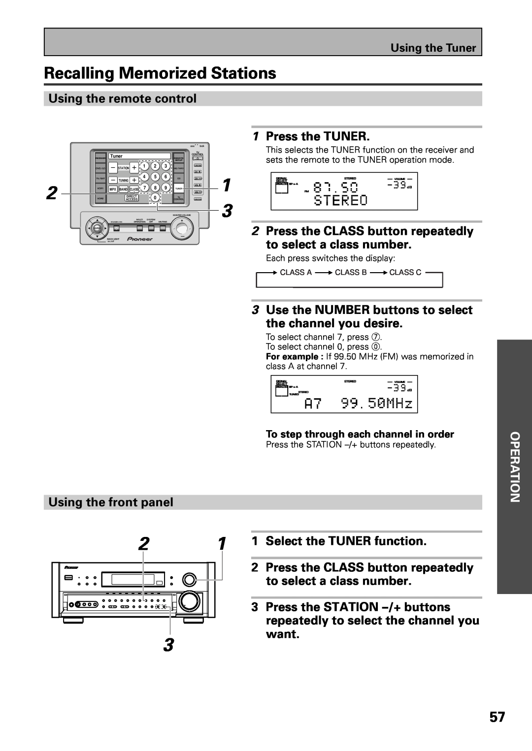 Pioneer VSX-39TX manual Recalling Memorized Stations, Using the remote control 1Press the TUNER, to select a class number 