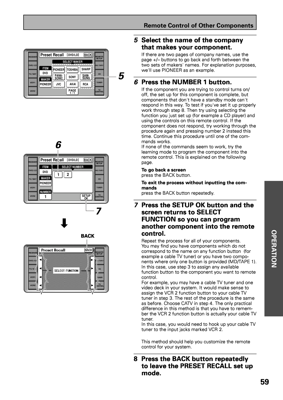 Pioneer VSX-39TX 5Select the name of the company, that makes your component, 6Press the NUMBER 1 button, control, Back 