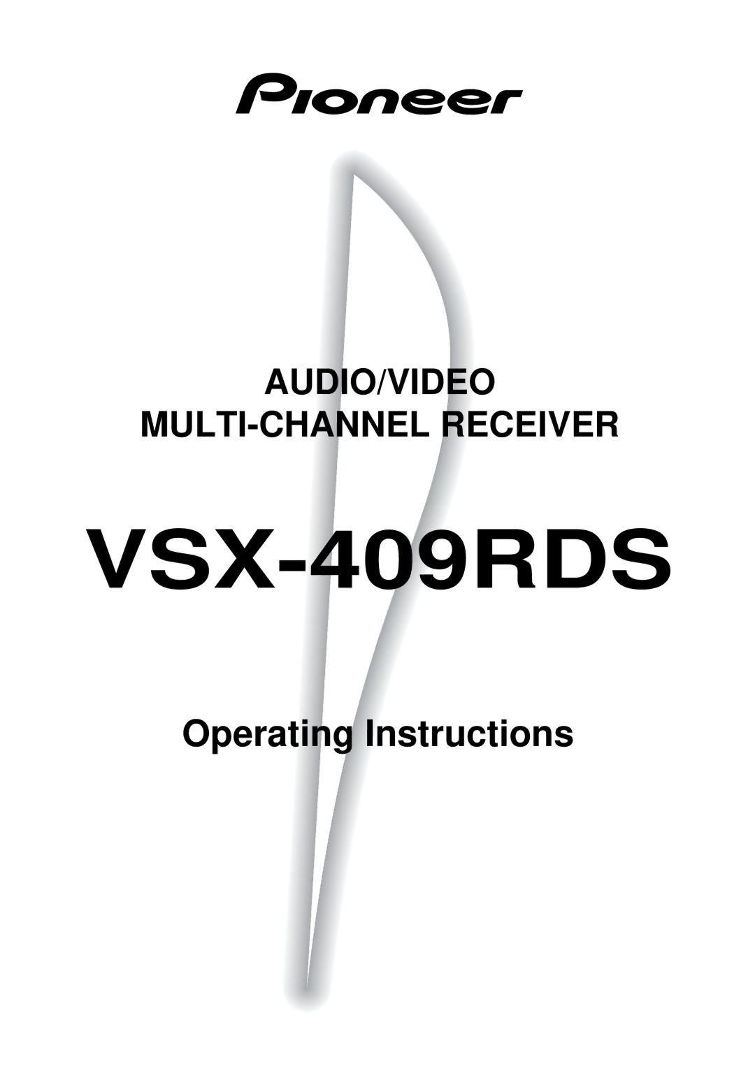 Pioneer VSX-409RDS operating instructions 