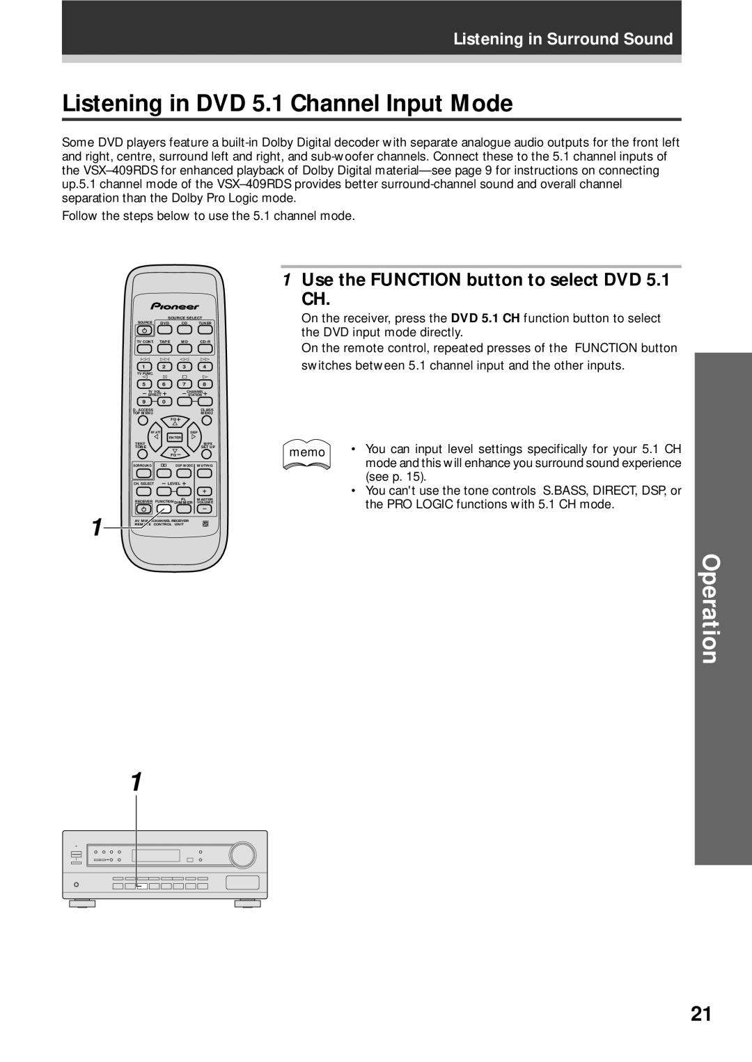 Pioneer VSX-409RDS operating instructions Listening in DVD 5.1 Channel Input Mode, Use the Function button to select DVD 