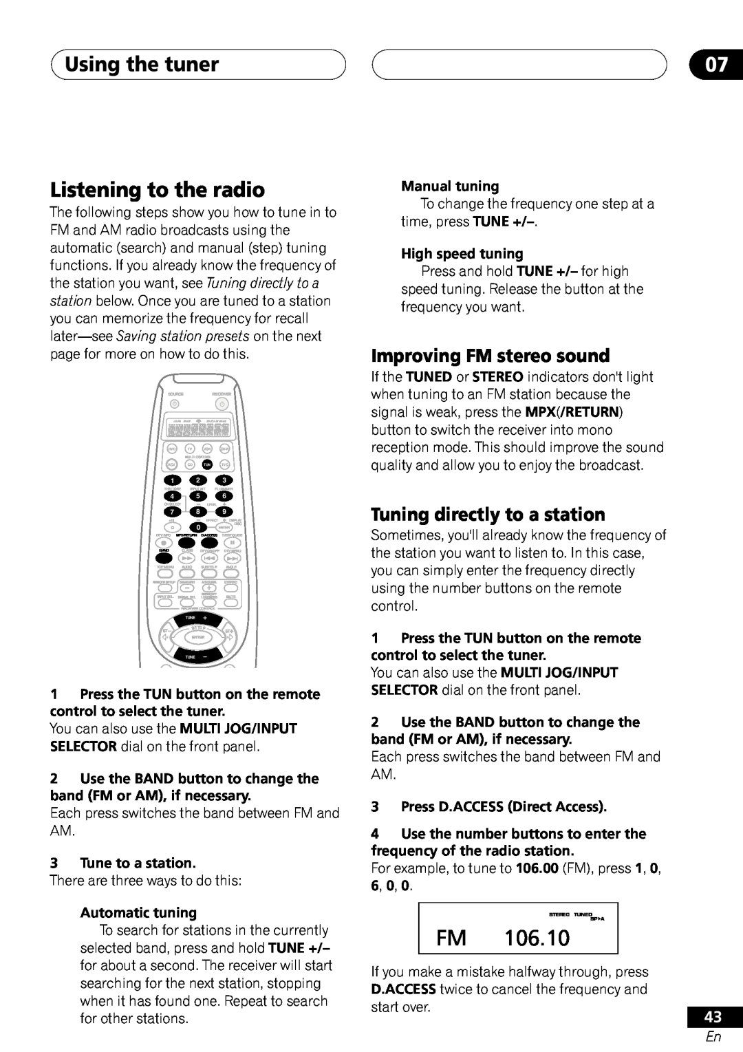 Pioneer VSX-41 manual Using the tuner Listening to the radio, Improving FM stereo sound, Tuning directly to a station 