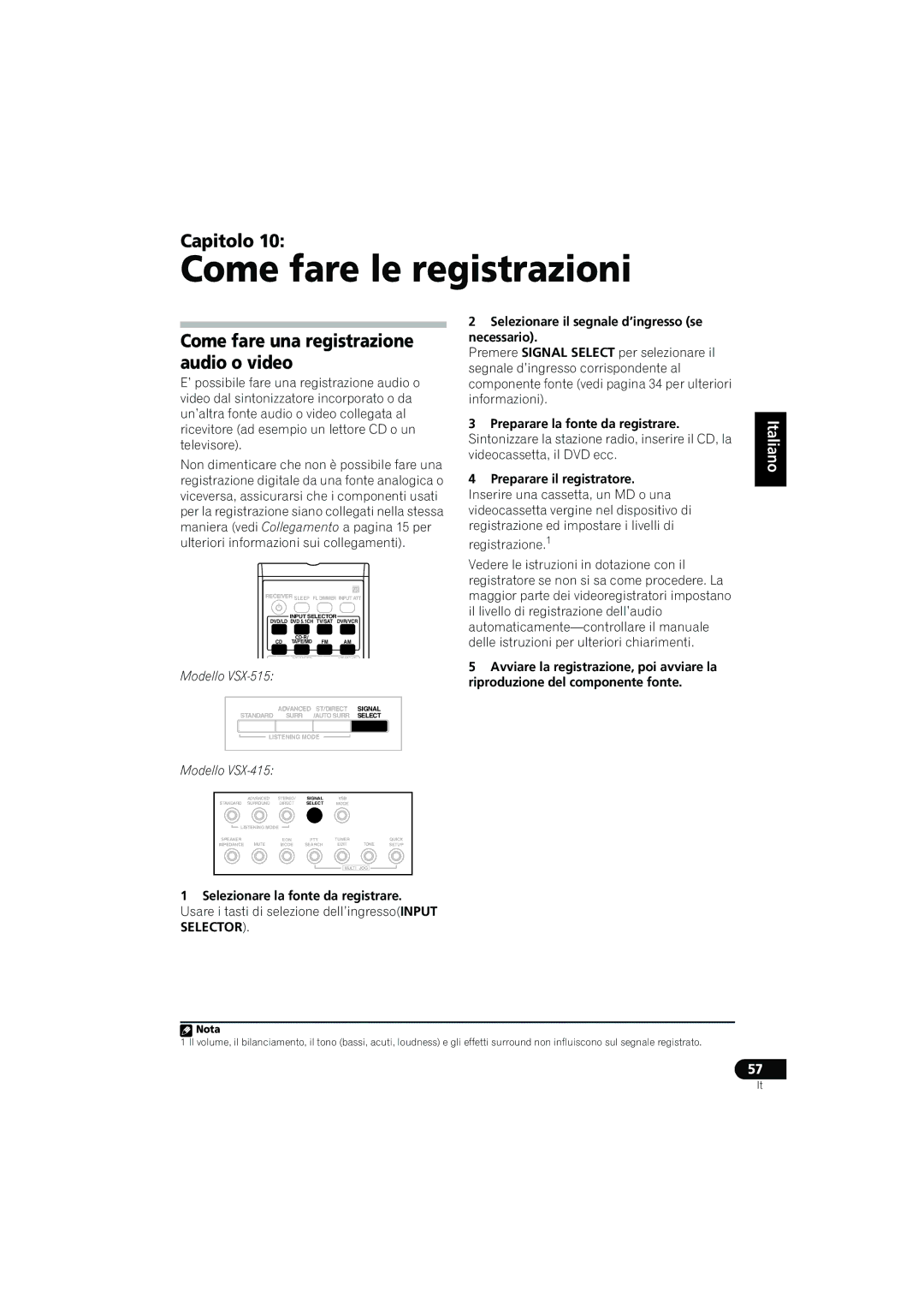 Pioneer VSX-515-S/-K, VSX-415-S/-K Come fare le registrazioni, Come fare una registrazione audio o video 