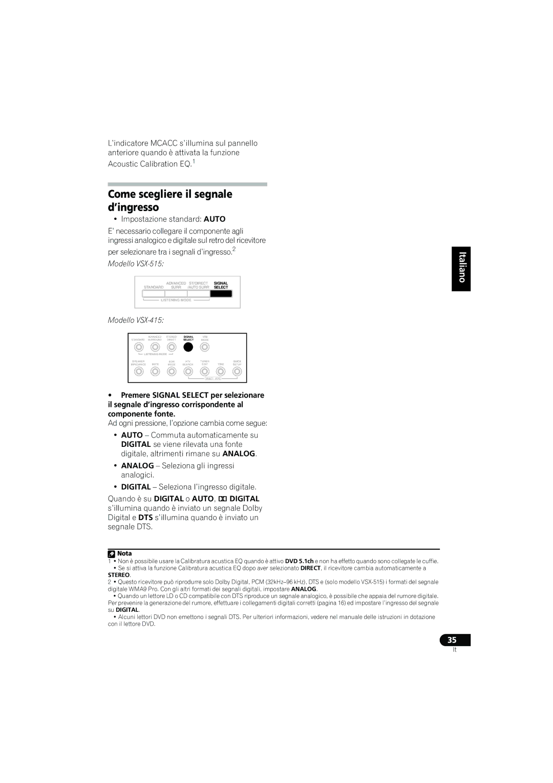 Pioneer VSX-515-S/-K, VSX-415-S/-K operating instructions Come scegliere il segnale d’ingresso, Impostazione standard Auto 