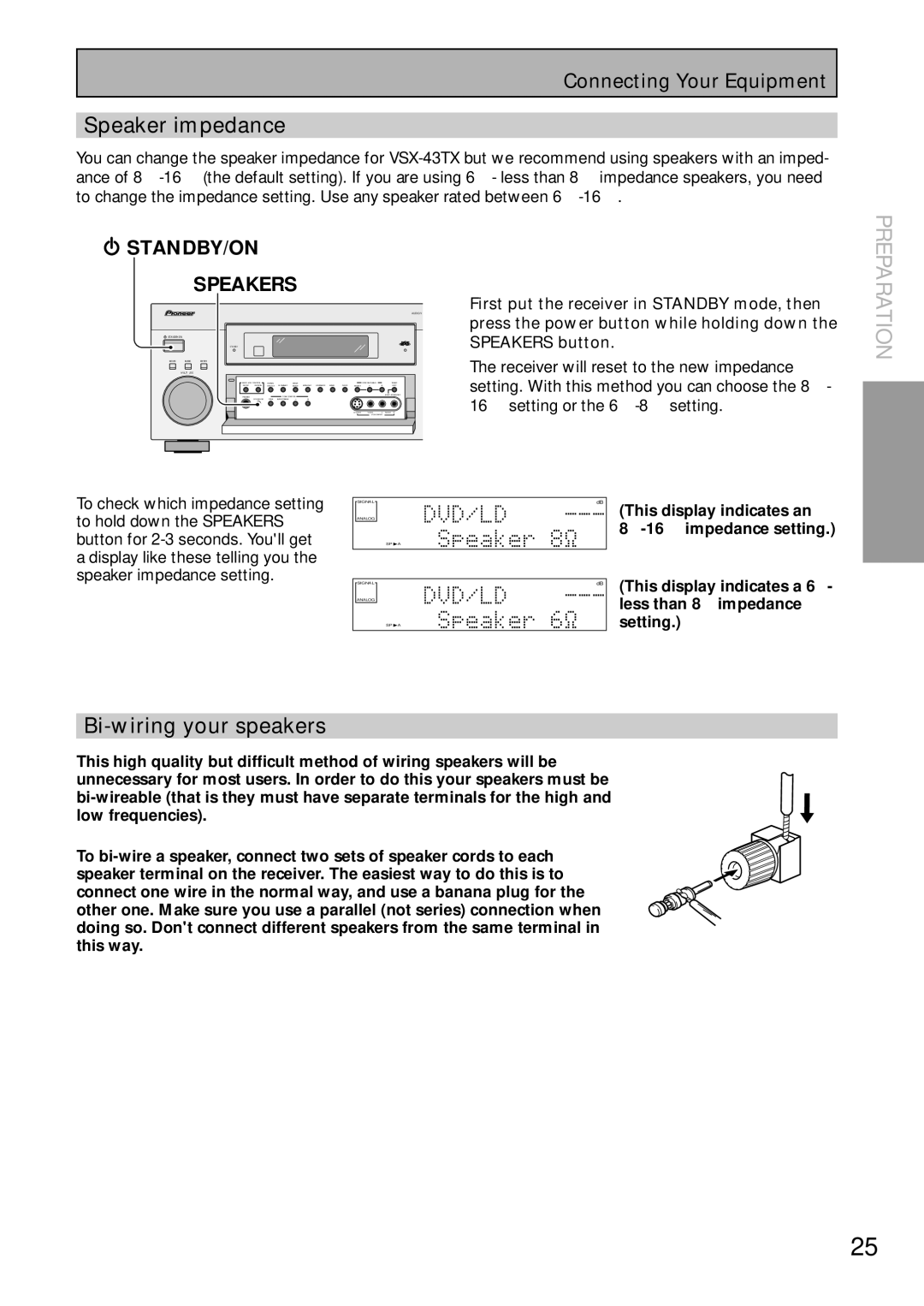 Pioneer VSX-43TX Speaker impedance, Bi-wiring your speakers, Setting. With this method you can choose the 8 Ω 