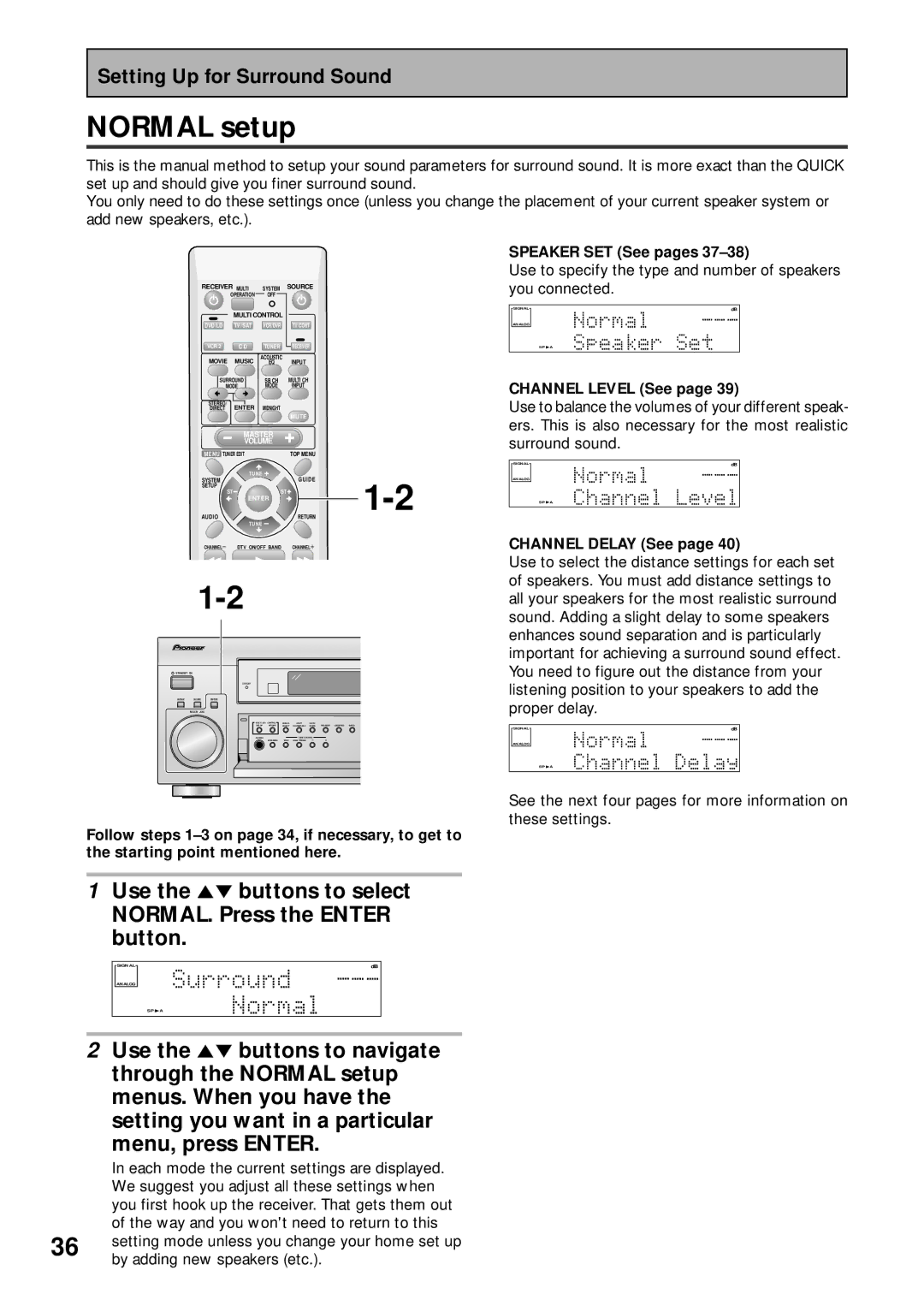 Pioneer VSX-43TX Normal setup, Use the 5∞ buttons to select NORMAL. Press the Enter Button, Speaker SET See pages 