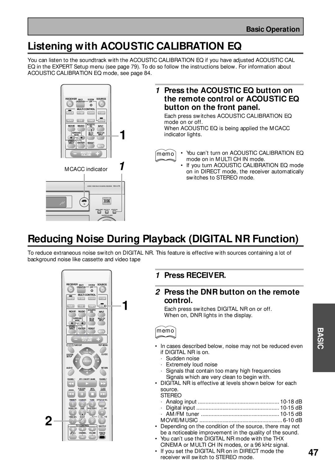 Pioneer VSX-43TX Listening with Acoustic Calibration EQ, Reducing Noise During Playback Digital NR Function, 10 dB 