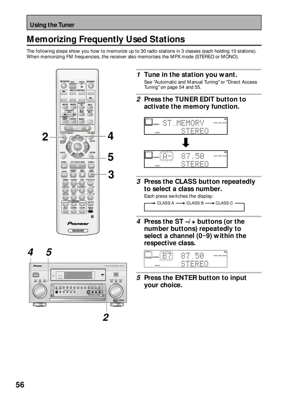 Pioneer VSX-43TX operating instructions Memorizing Frequently Used Stations, Tune in the station you want 