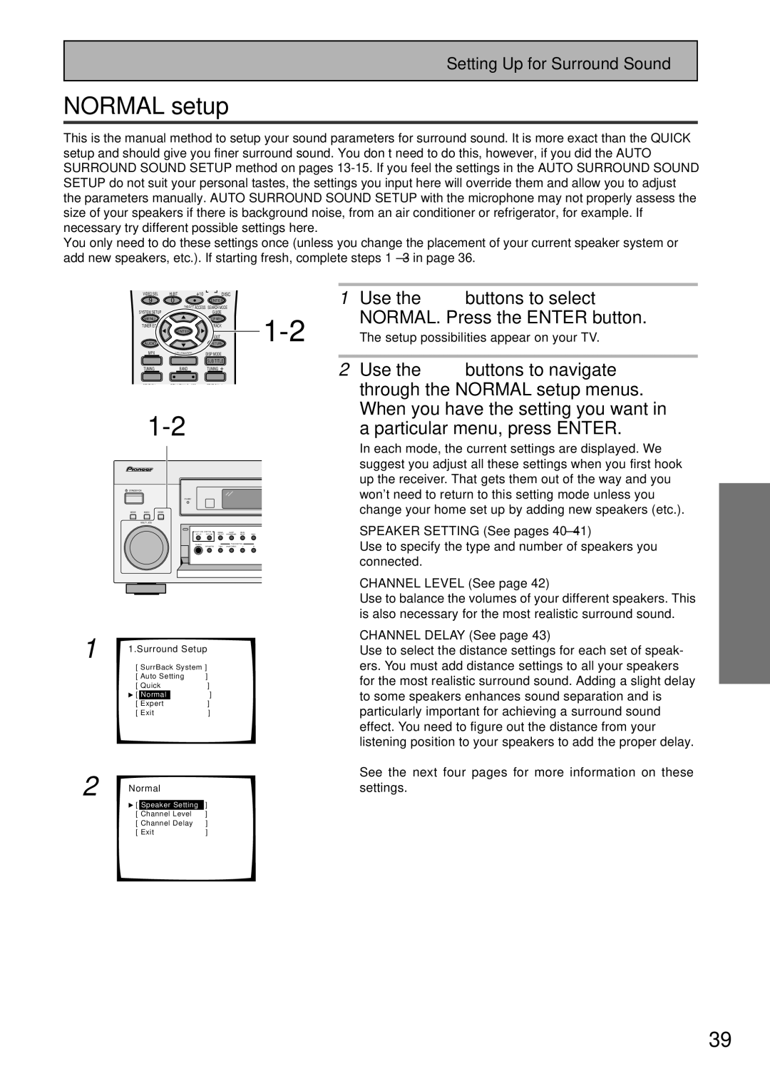 Pioneer VSX-45TX NORMAL. Press the Enter button, Through the Normal setup menus, When you have the setting you want 