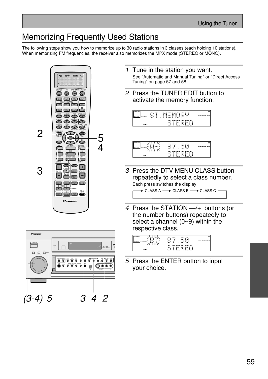 Pioneer VSX-45TX manual Memorizing Frequently Used Stations, Tune in the station you want, Press the Enter button to input 