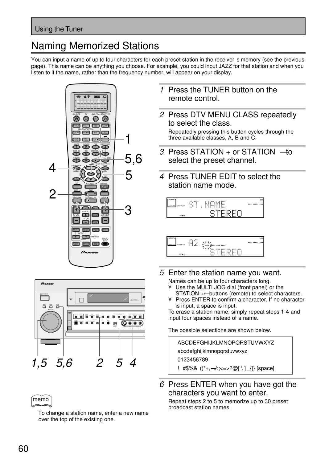 Pioneer VSX-45TX manual Naming Memorized Stations, Press the Tuner button on the remote control, To select the class 