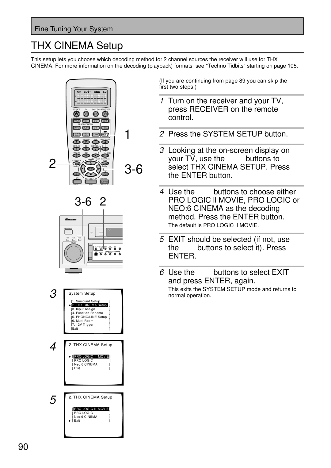 Pioneer VSX-45TX manual THX Cinema Setup, Use the 5∞ buttons to select Exit Press ENTER, again, Fine Tuning Your System 