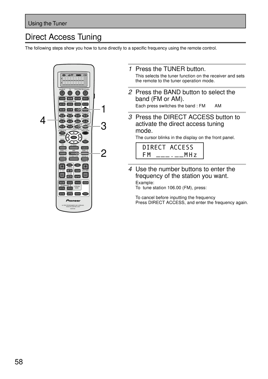 Pioneer VSX-47TX manual Direct Access Tuning, Using the Tuner, Example, To cancel before inputting the frequency 