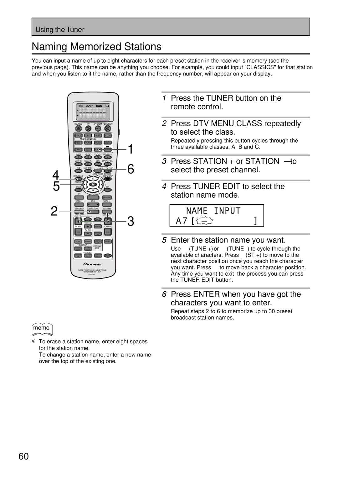 Pioneer VSX-47TX manual Naming Memorized Stations, Press the Tuner button on, To select the class 