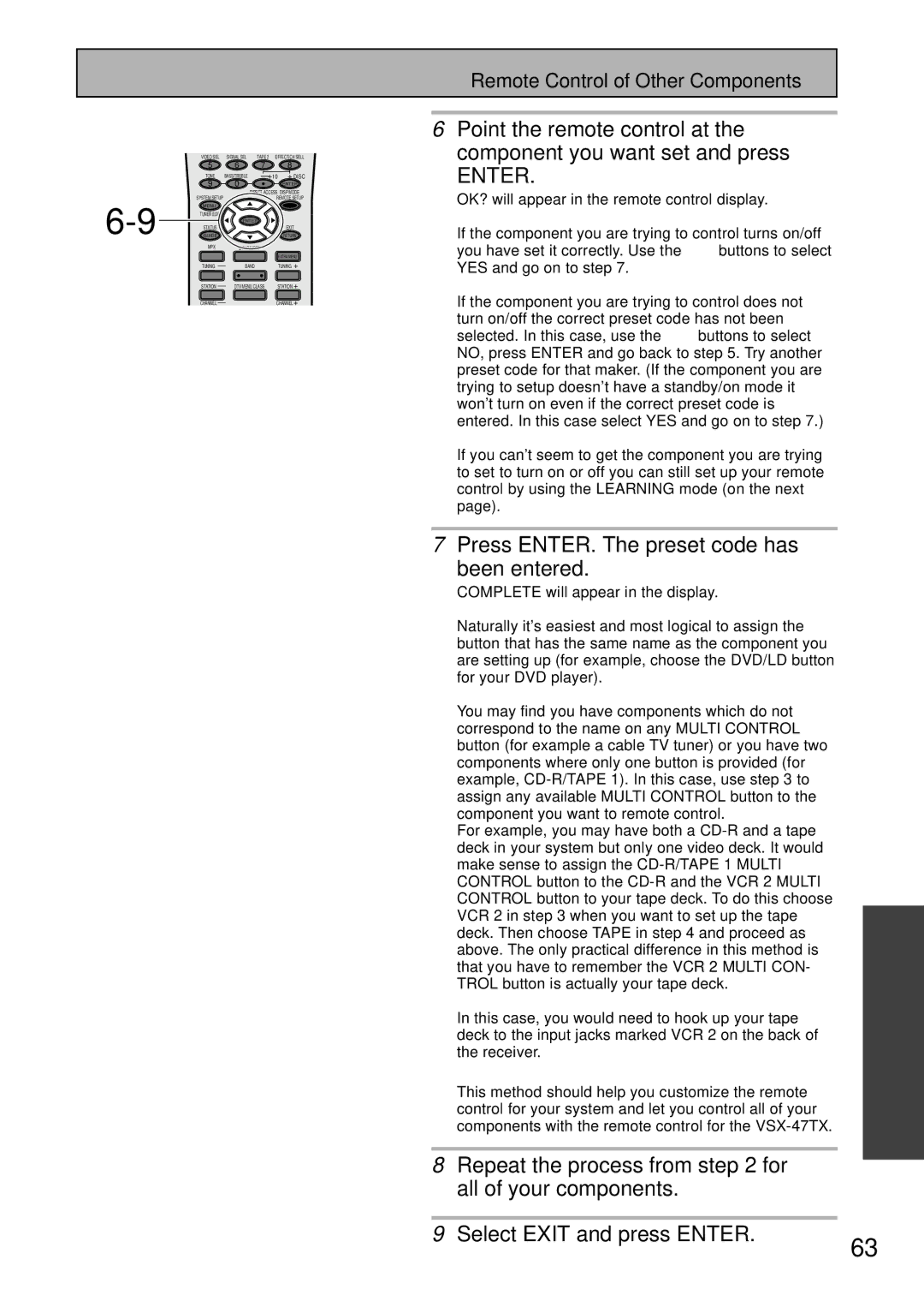 Pioneer VSX-47TX manual Press ENTER. The preset code has Been entered, Remote Control of Other Components 