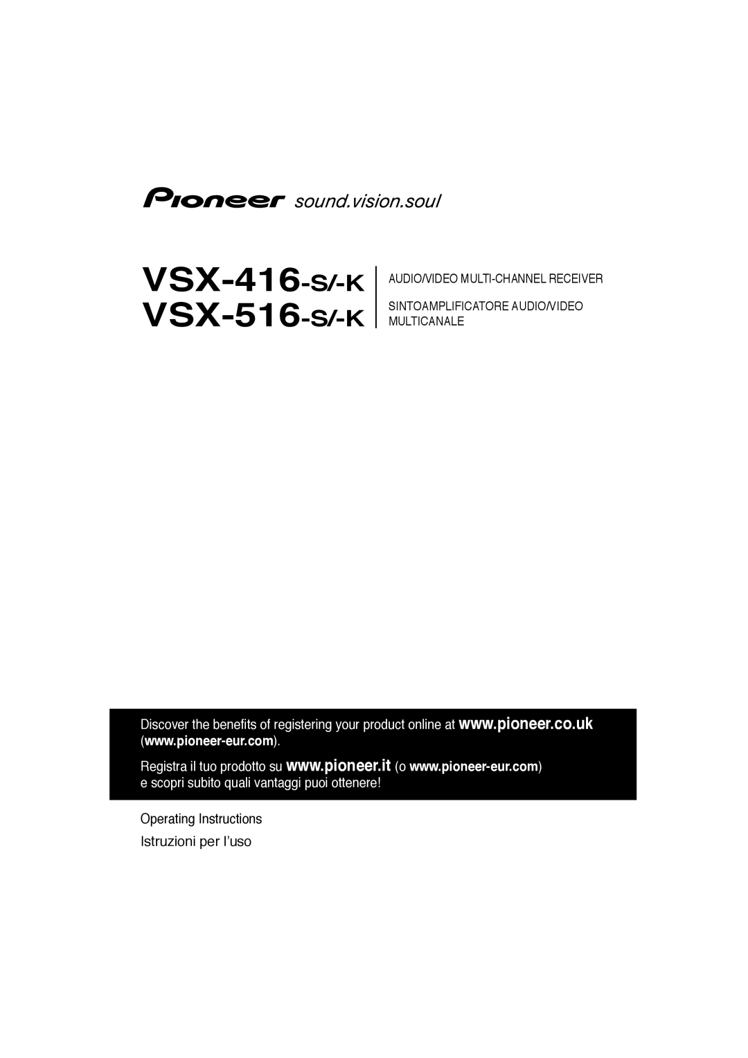 Pioneer VSX-516-K, VSX-416-K manual VSX-416-S/-K VSX-516-S/-K, Operating Instructions Istruzioni per l’uso 