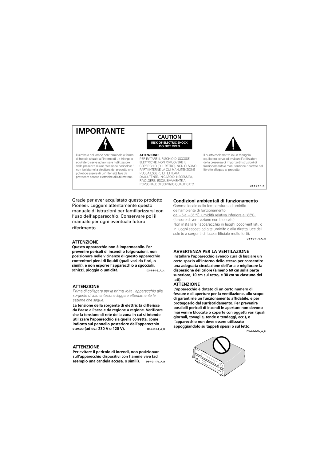 Pioneer VSX-516-K manual Importante, Attenzione, Condizioni ambientali di funzionamento, Avvertenza Per La Ventilazione 