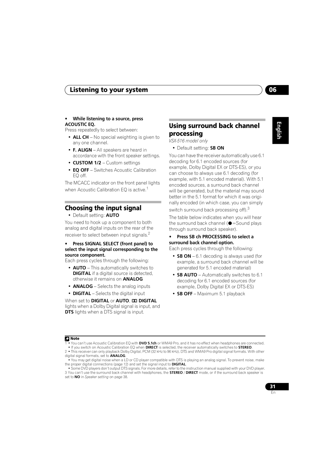 Pioneer VSX-516-S/-K Choosing the input signal, Using surround back channel processing, While listening to a source, press 