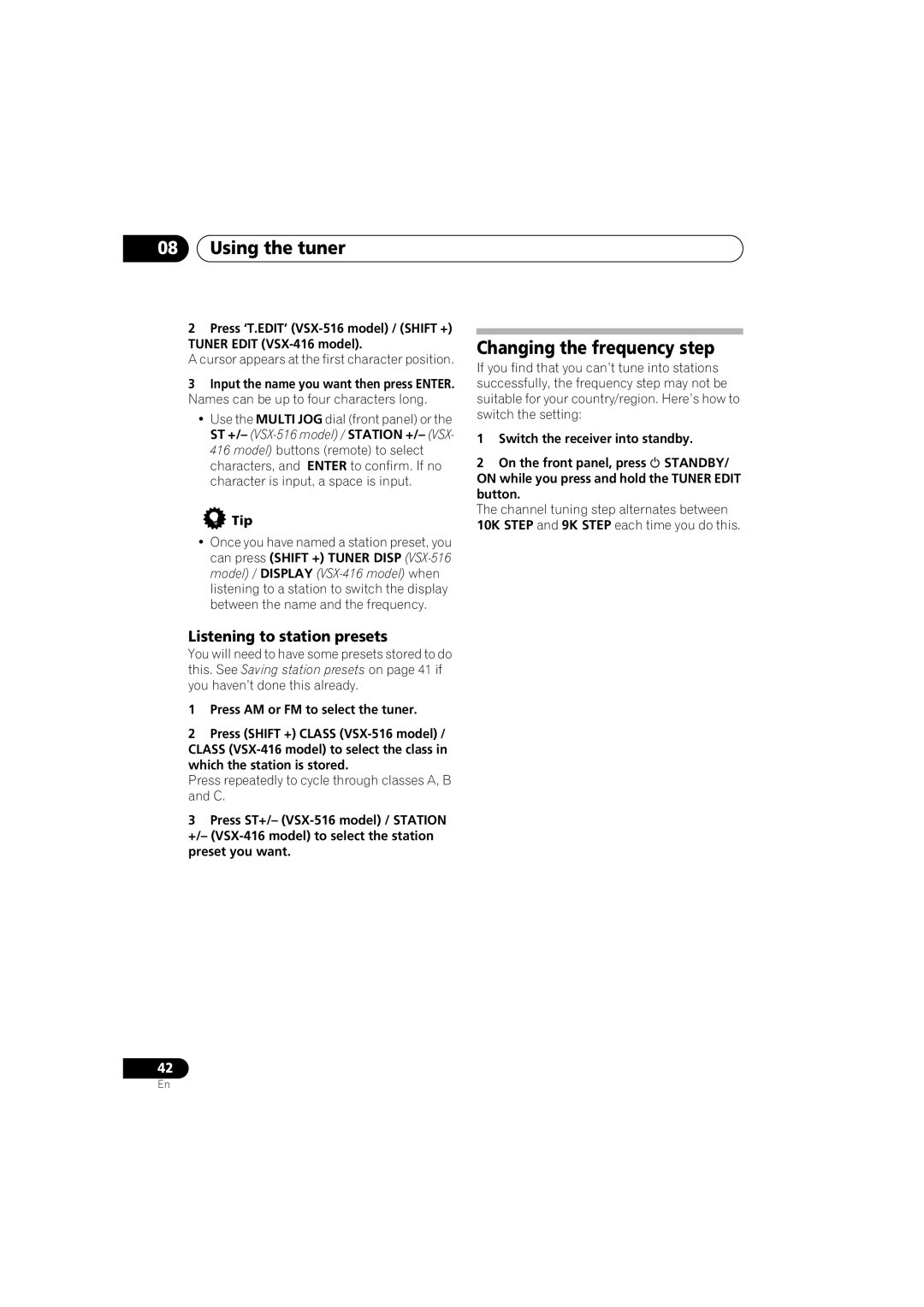 Pioneer VSX-516-S/-K operating instructions Using the tuner, Changing the frequency step, Listening to station presets 