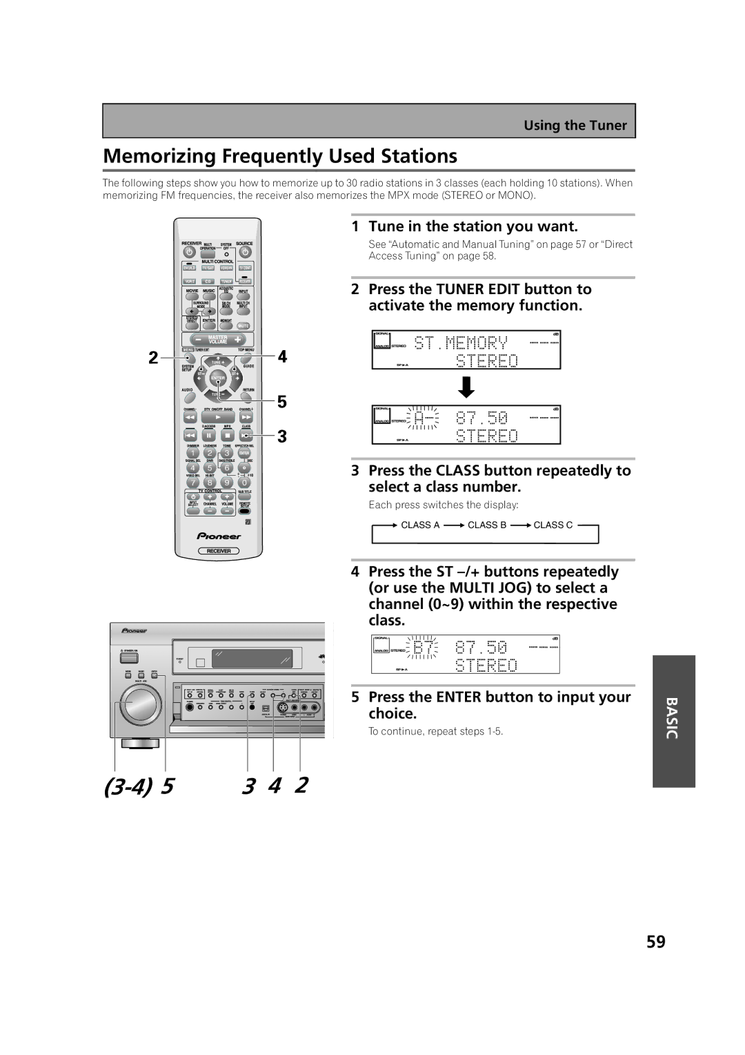 Pioneer VSX-53TX manual Memorizing Frequently Used Stations, Tune in the station you want 