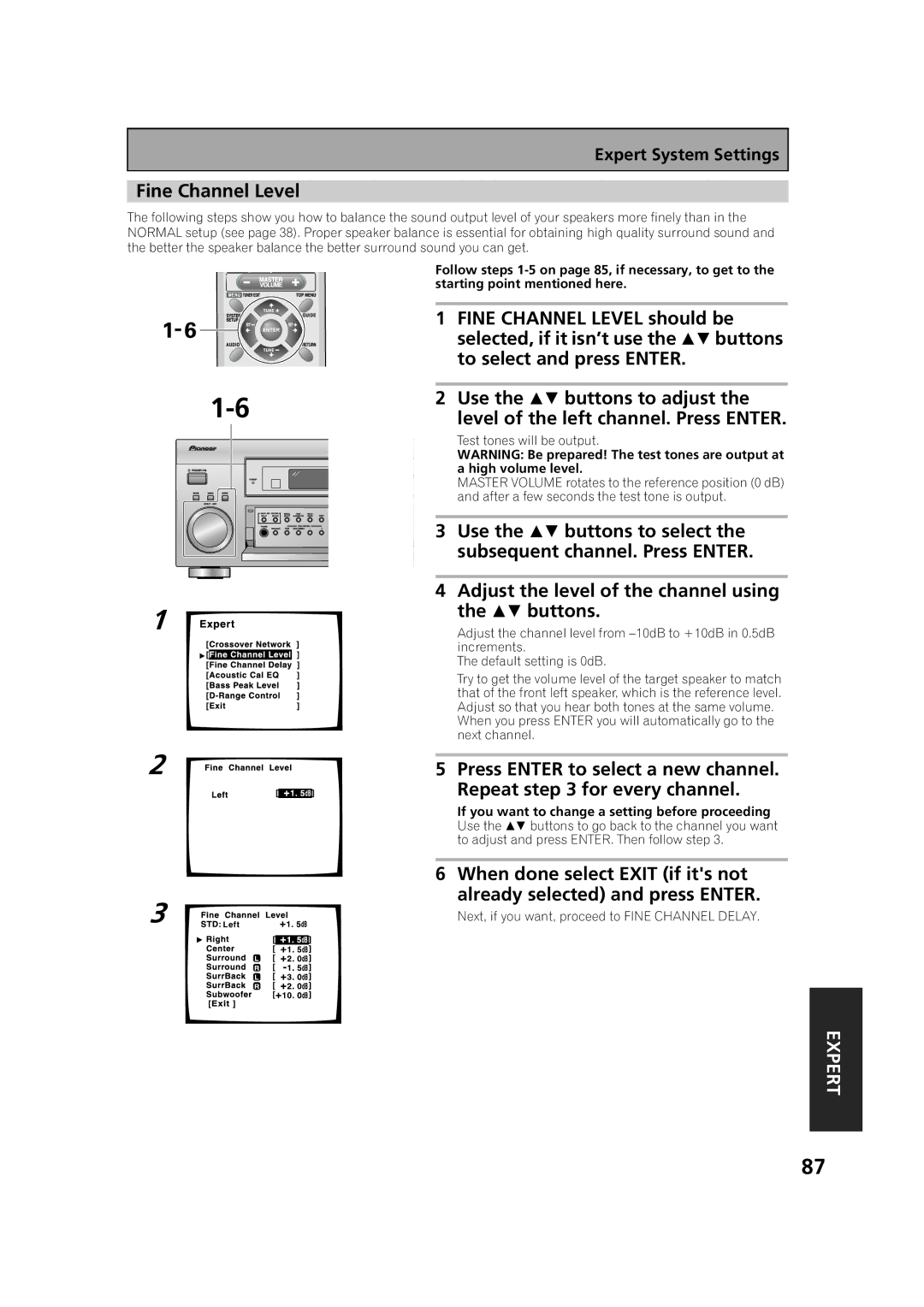 Pioneer VSX-53TX Fine Channel Level should be, Selected, if it isn’t use the  buttons, Use the  buttons to adjust 