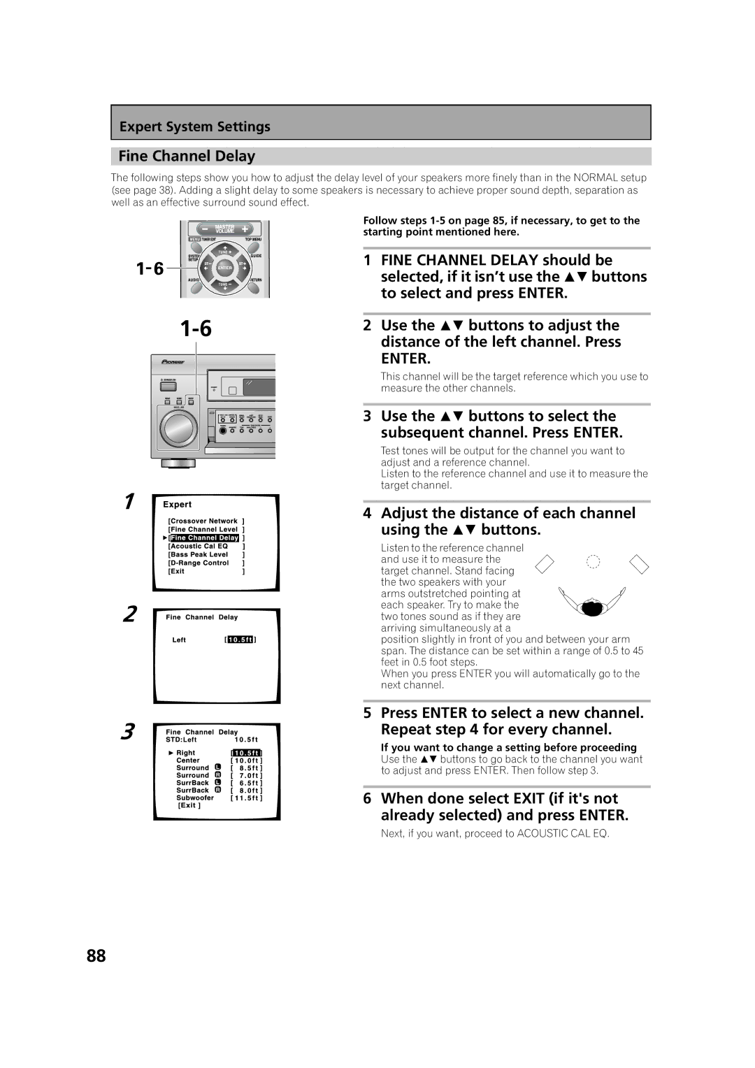 Pioneer VSX-53TX manual Fine Channel Delay should be, Distance of the left channel. Press 