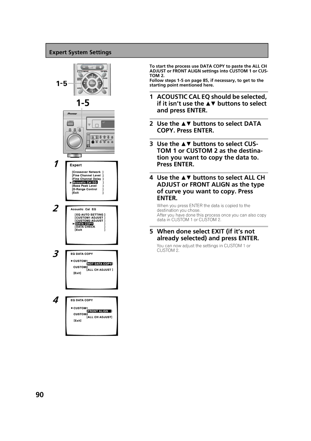 Pioneer VSX-53TX manual Use the  buttons to select Data, COPY. Press Enter, Use the  buttons to select CUS 