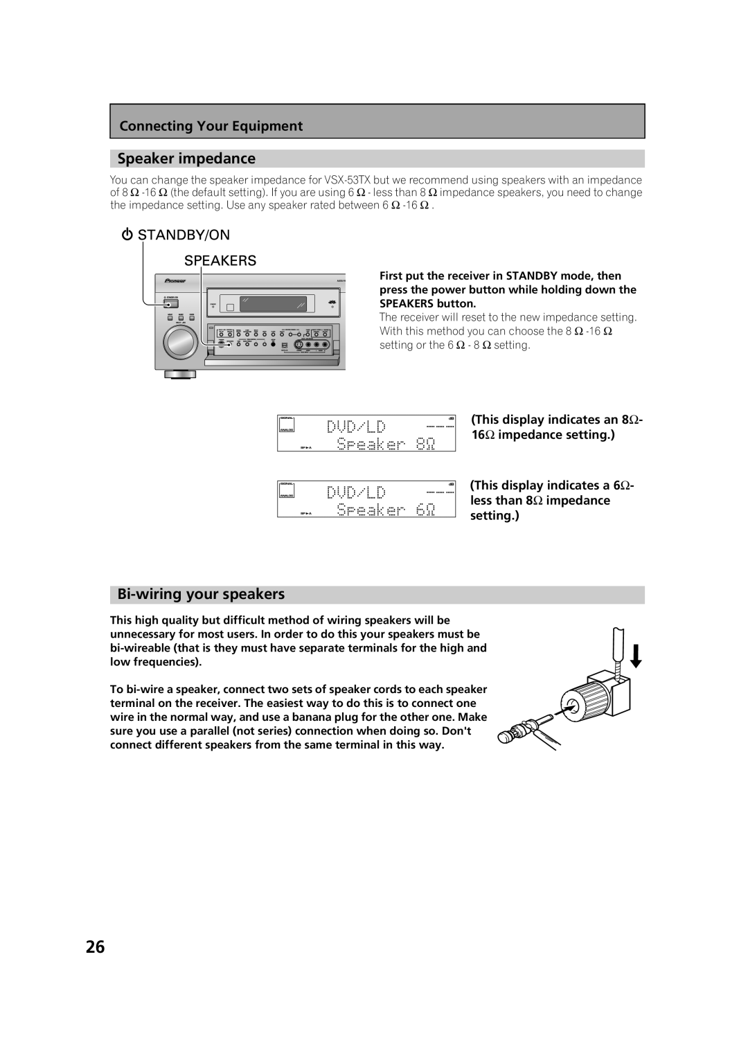 Pioneer VSX-53TX manual Speaker impedance, Bi-wiringyour speakers, Connecting Your Equipment 