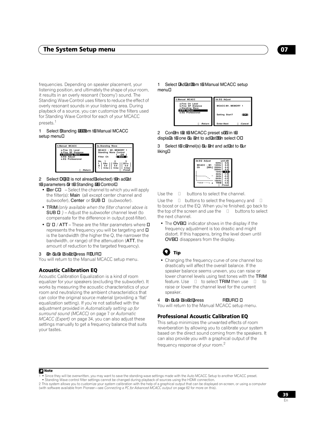 Pioneer VSX-84TXSi-S Professional Acoustic Calibration EQ, Select ‘Standing Wave’ from the Manual Mcacc setup menu 